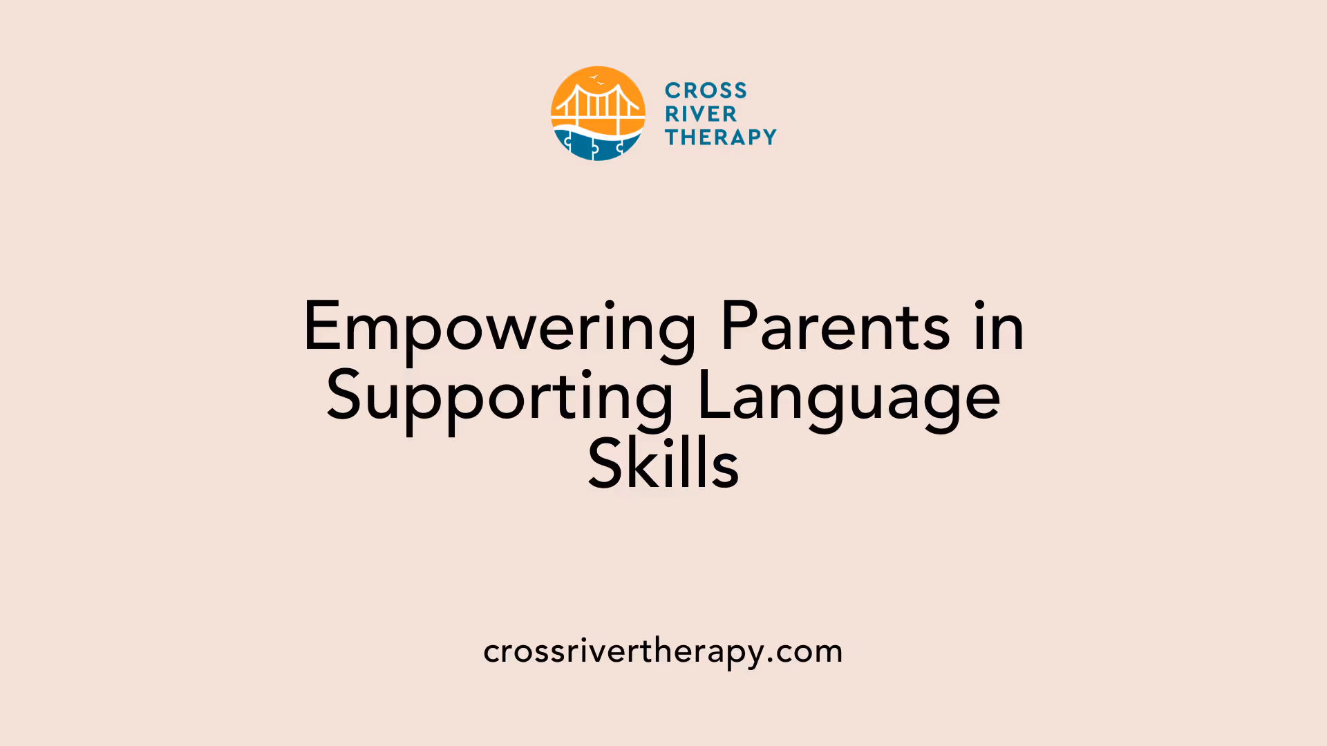 Empowering Parents in Supporting Language Skills