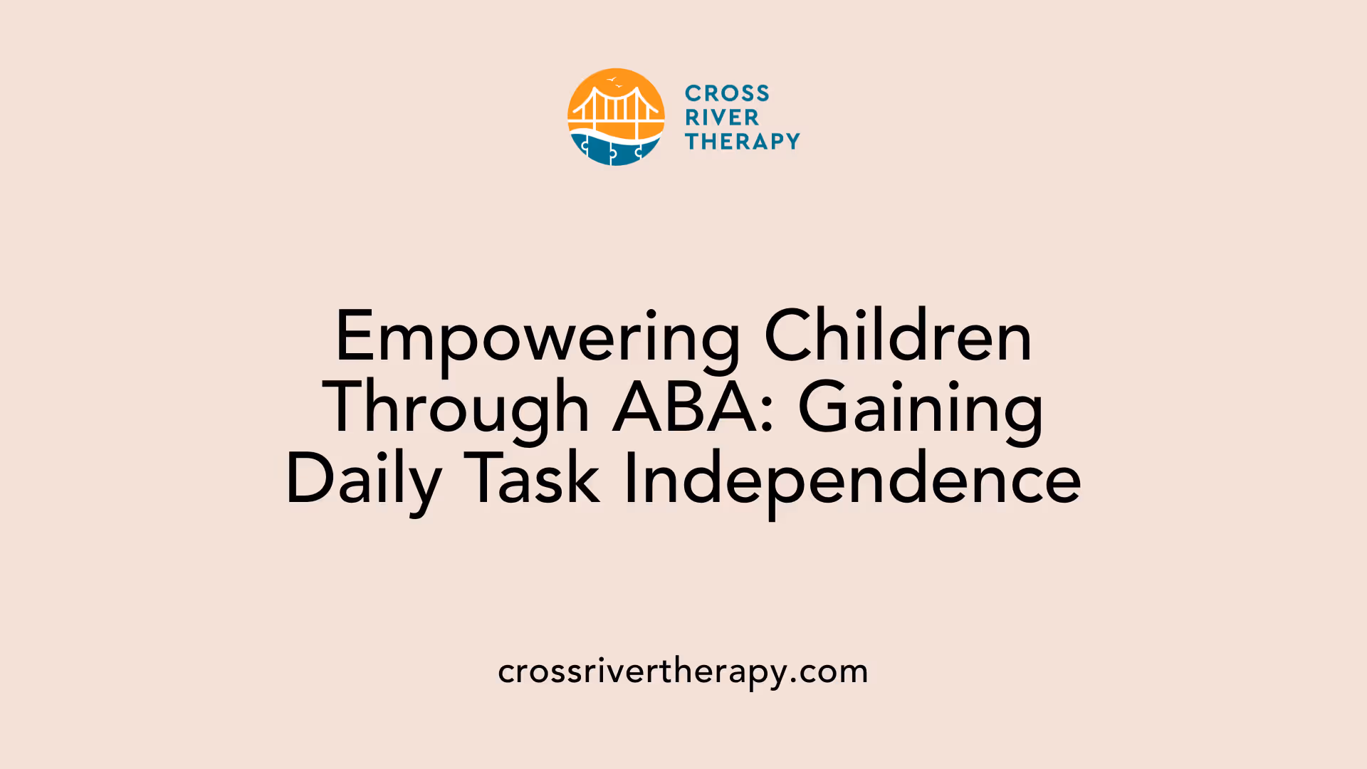 Empowering Children Through ABA: Gaining Daily Task Independence