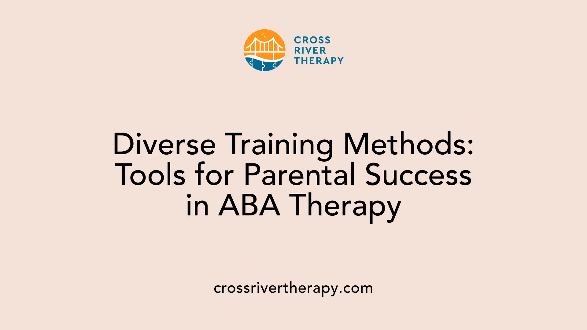 Diverse Training Methods: Tools for Parental Success in ABA Therapy