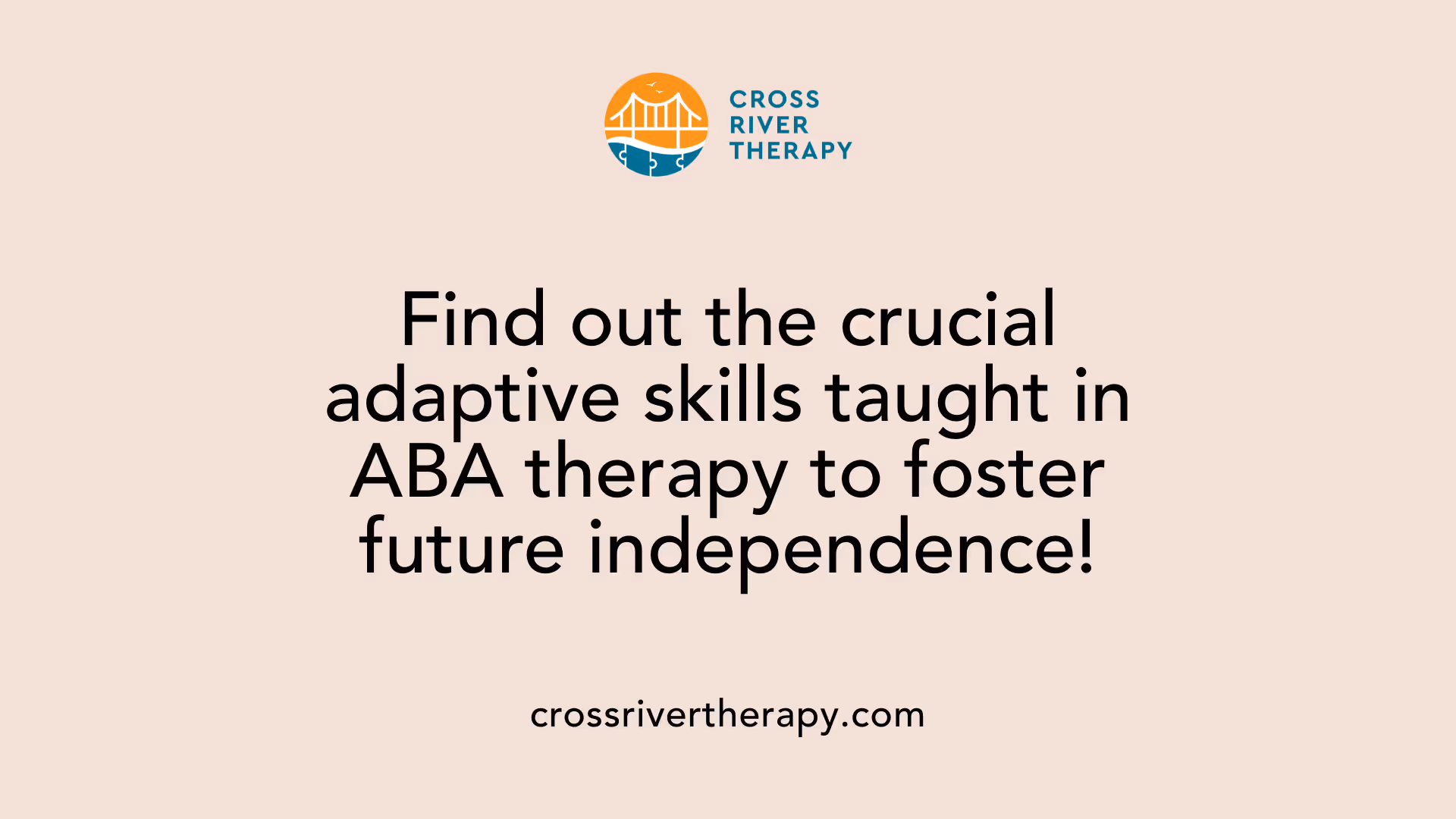 Find out the crucial adaptive skills taught in ABA therapy to foster future independence!
