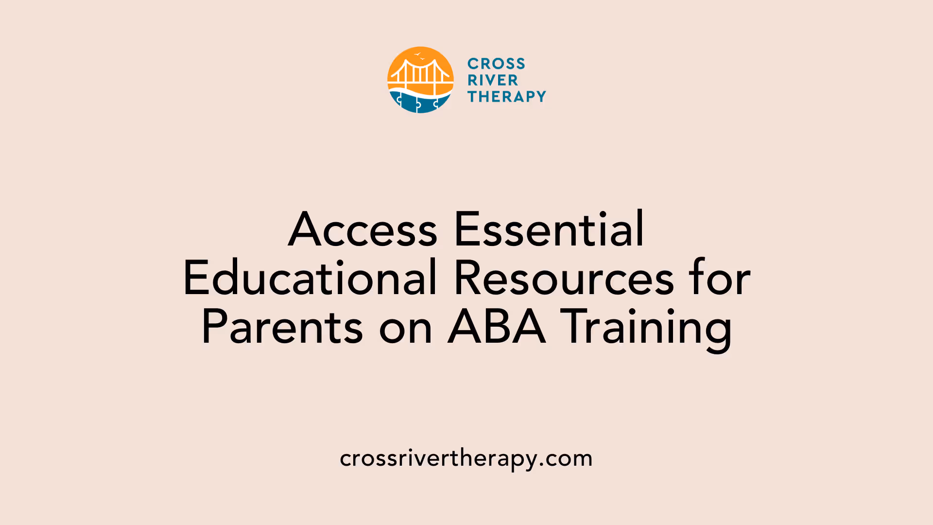Access Essential Educational Resources for Parents on ABA Training