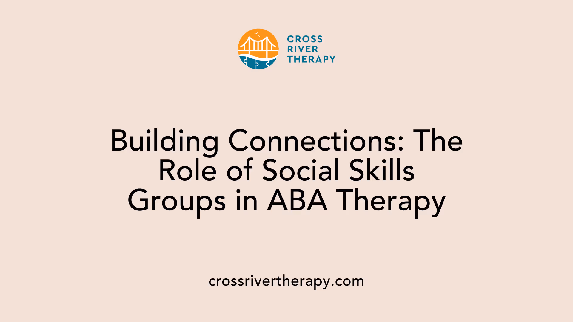 Building Connections: The Role of Social Skills Groups in ABA Therapy