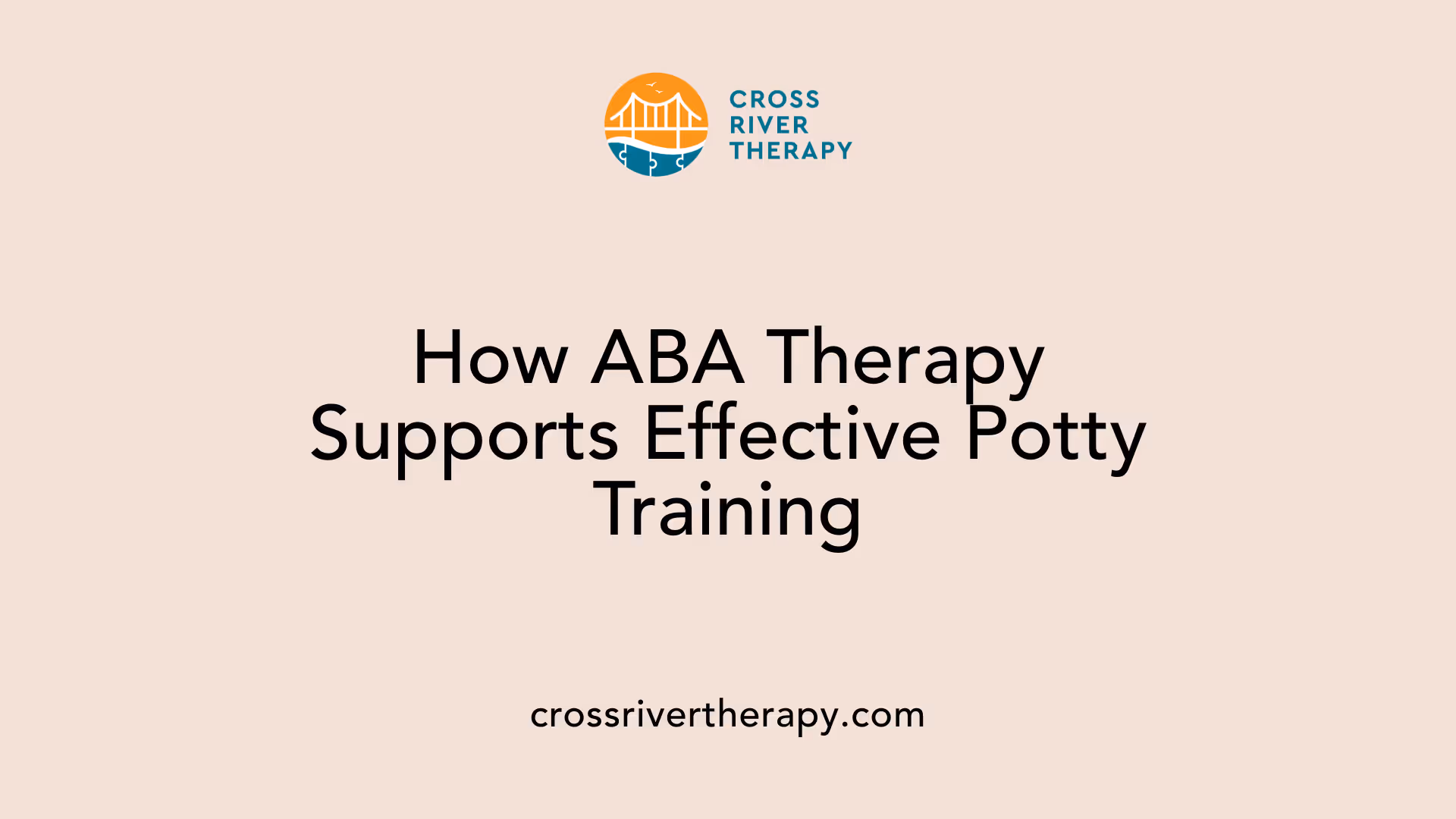 How ABA Therapy Supports Effective Potty Training