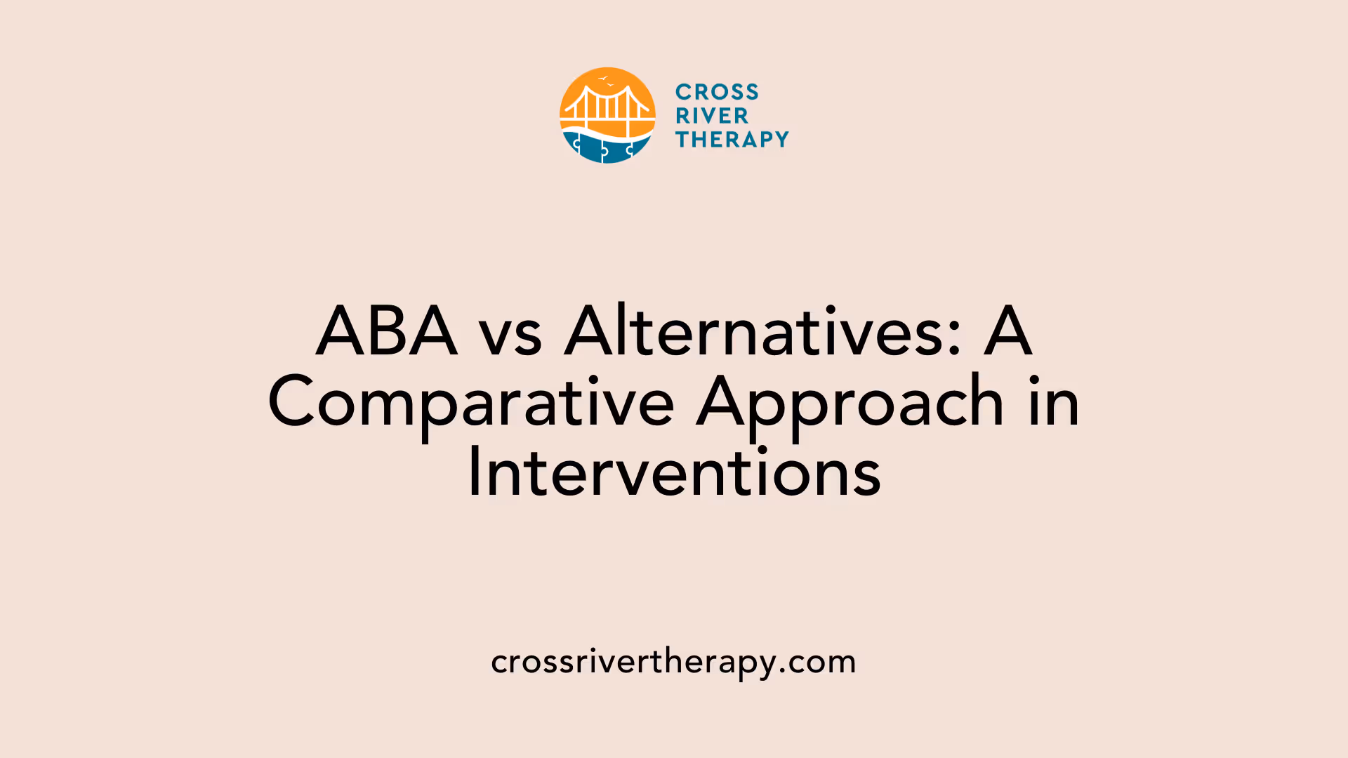 ABA vs Alternatives: A Comparative Approach in Interventions