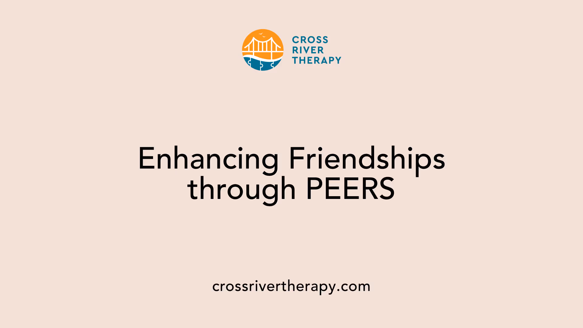 Enhancing Friendships through PEERS