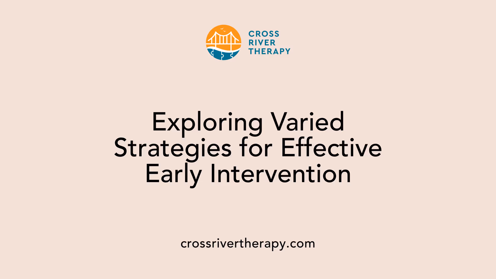 Exploring Varied Strategies for Effective Early Intervention