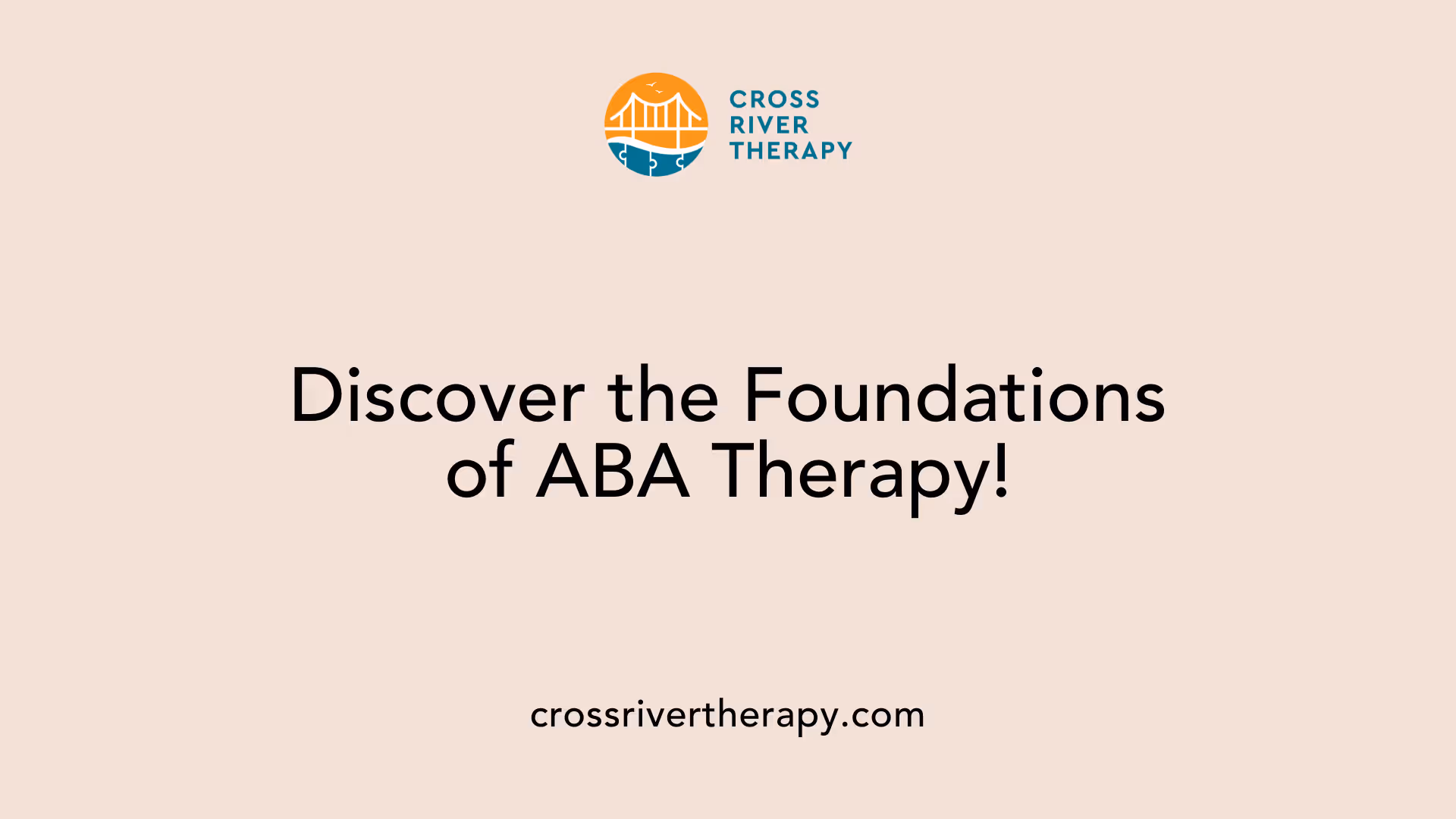 Discover the Foundations of ABA Therapy!