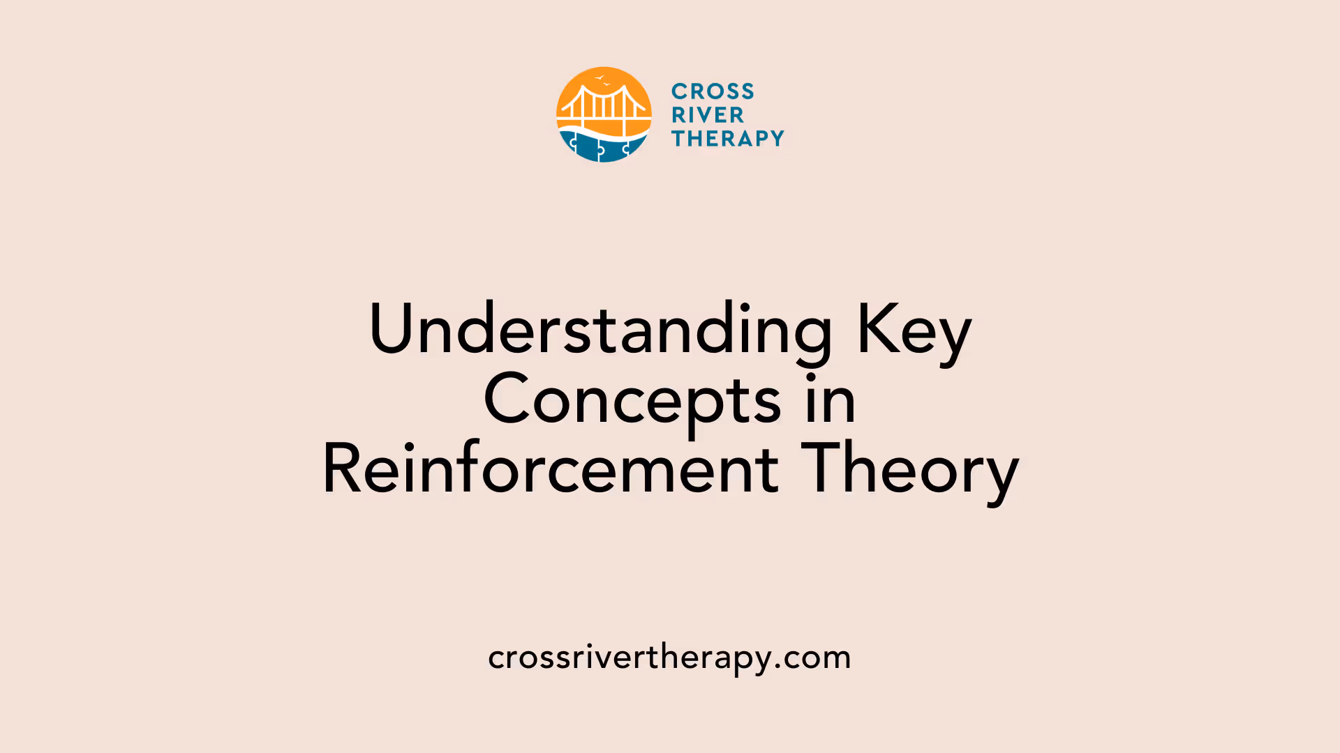 Understanding Key Concepts in Reinforcement Theory