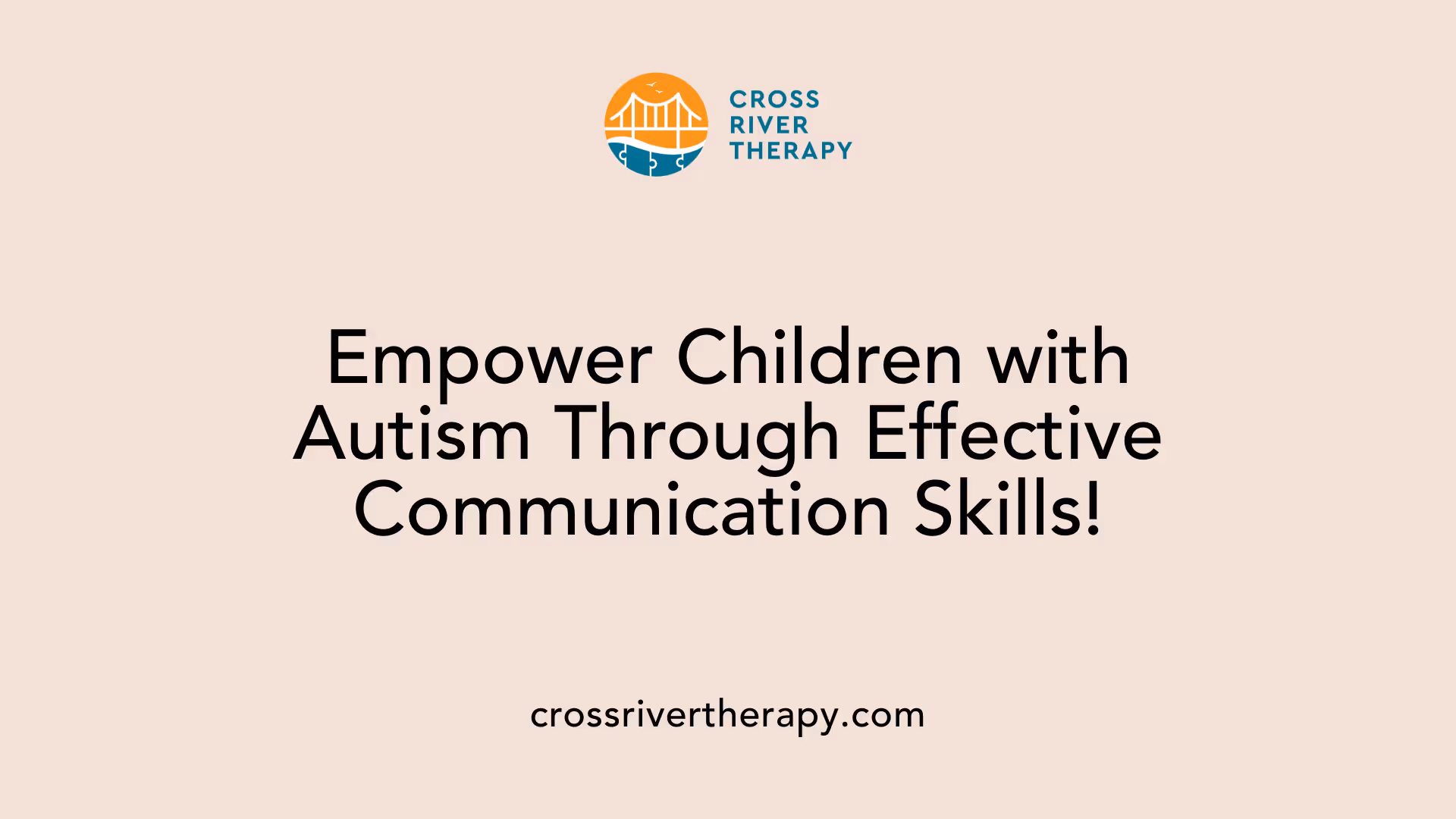 Empower Children with Autism Through Effective Communication Skills!