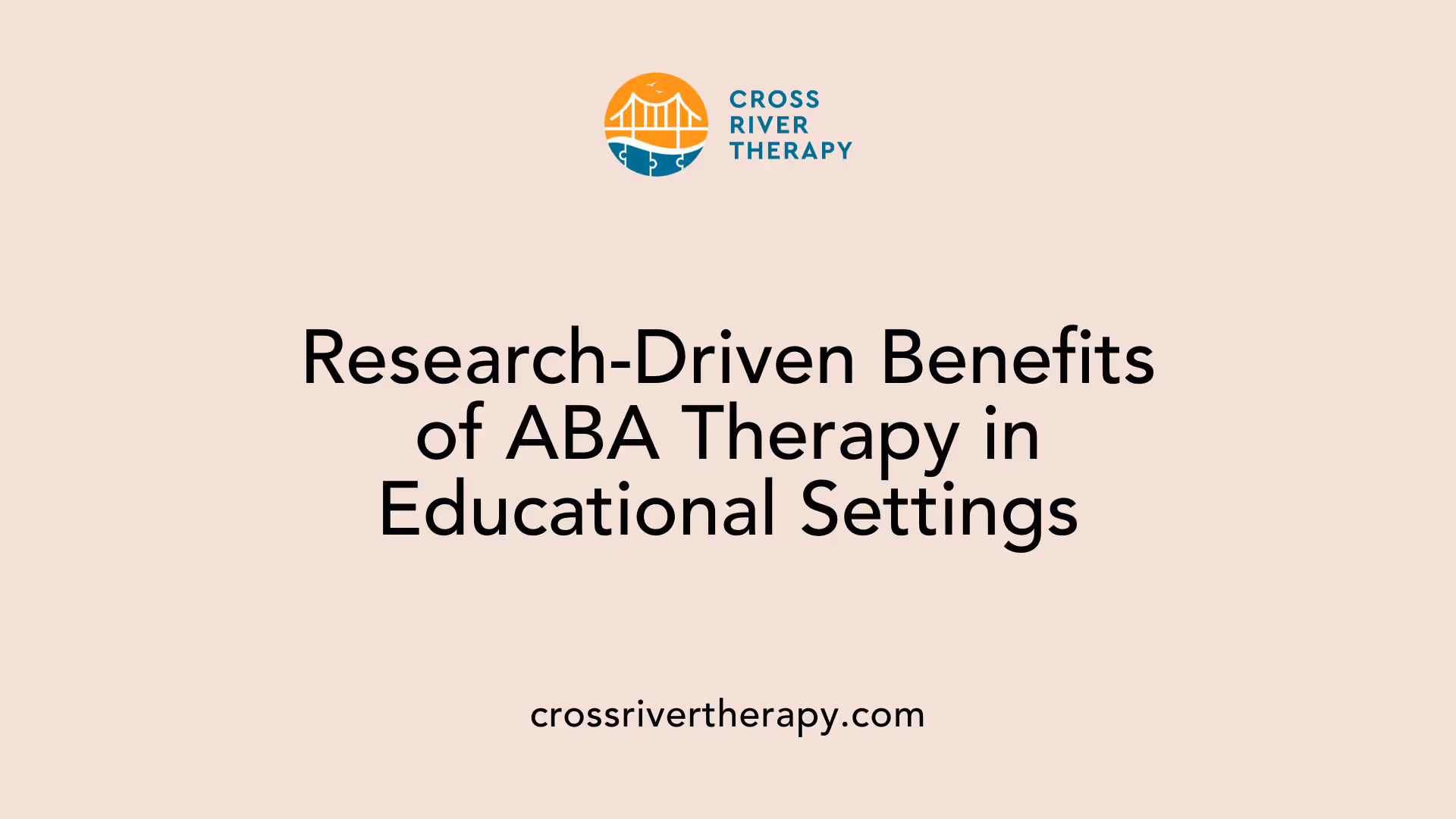 Research-Driven Benefits of ABA Therapy in Educational Settings