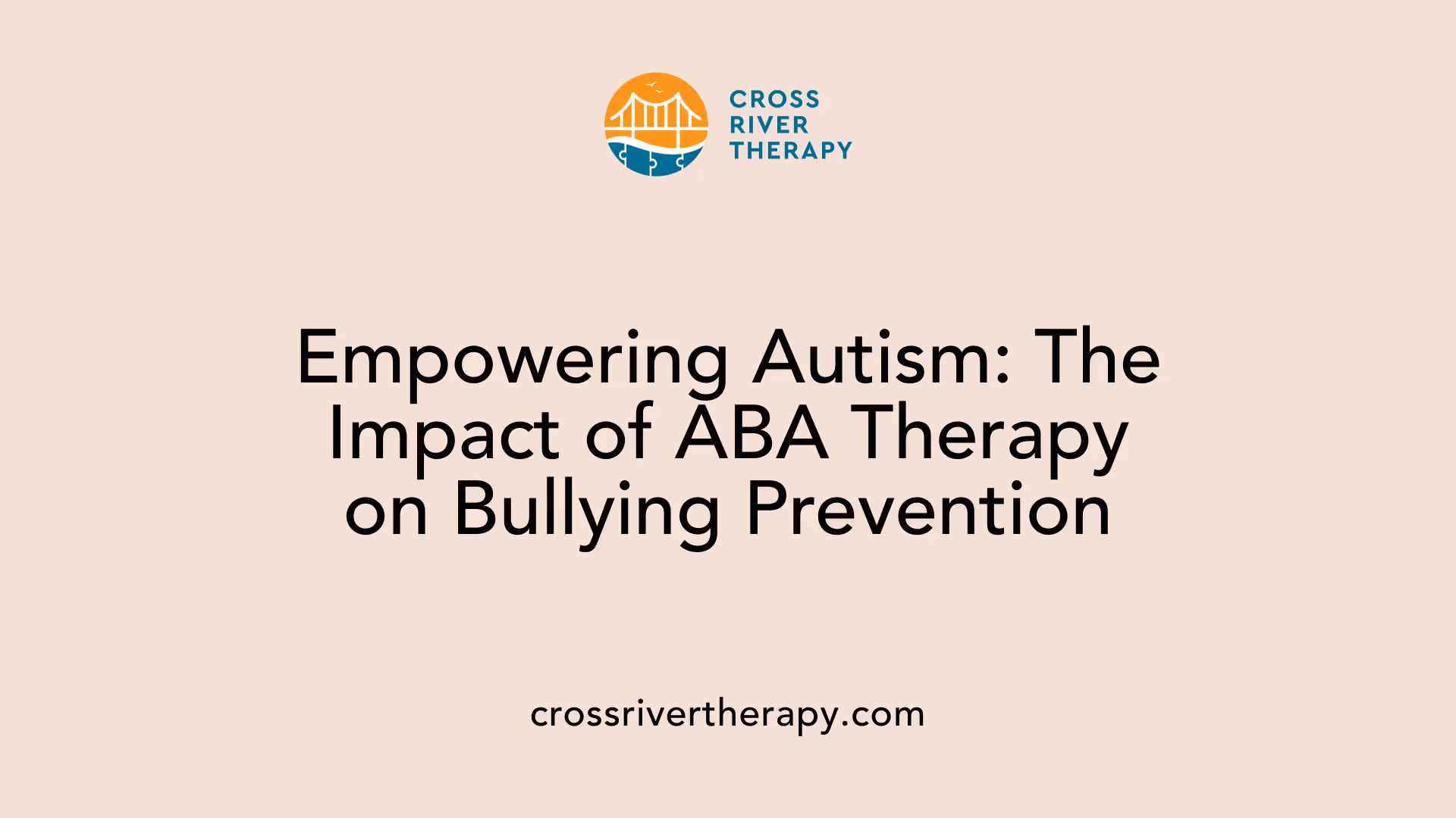 Empowering Autism: The Impact of ABA Therapy on Bullying Prevention