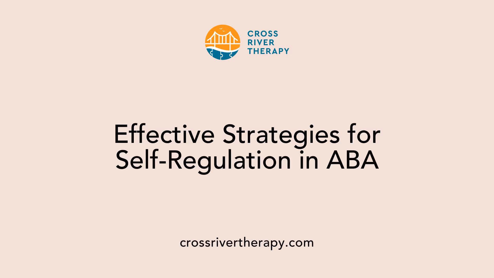 Effective Strategies for Self-Regulation in ABA
