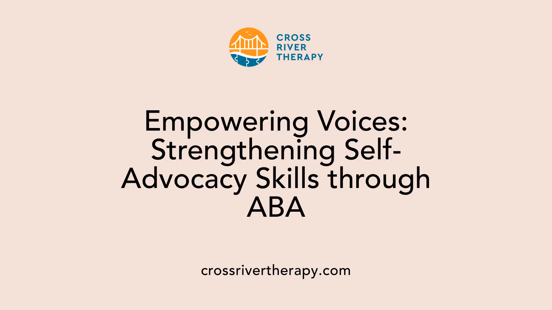 Empowering Voices: Strengthening Self-Advocacy Skills through ABA