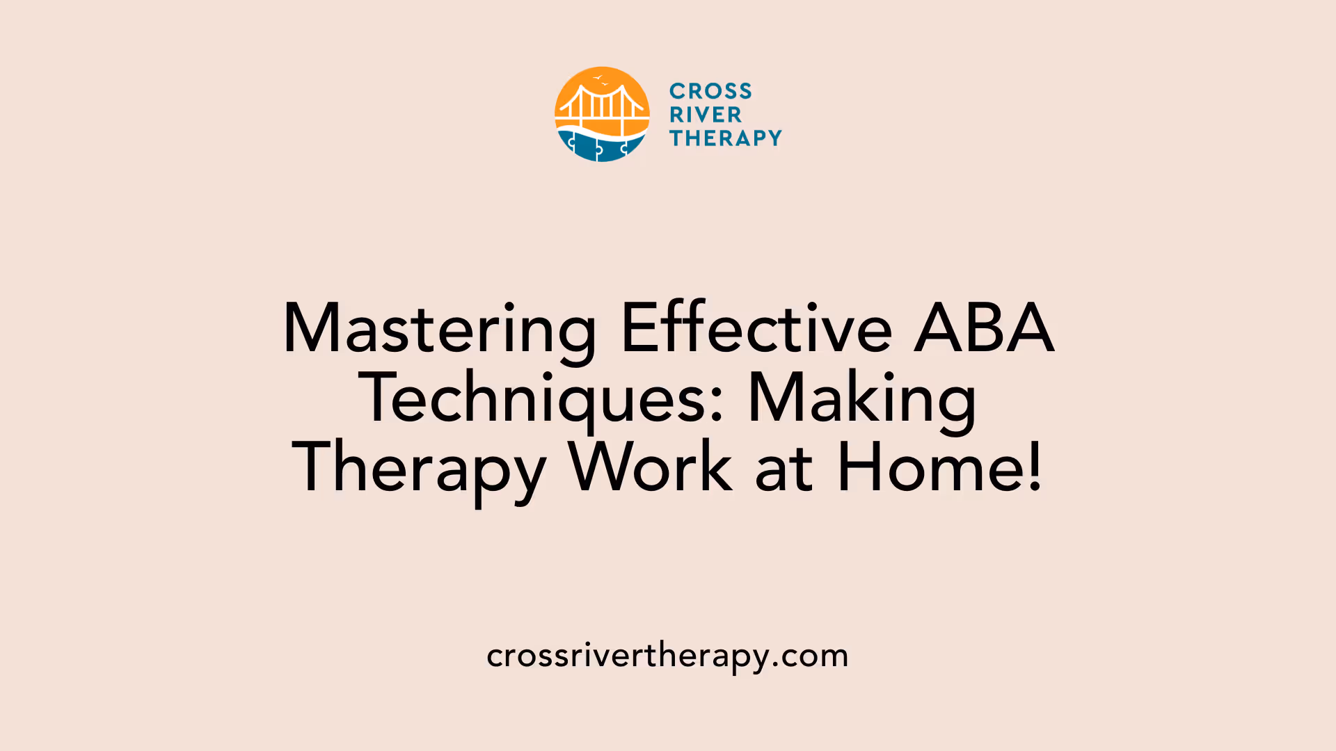Mastering Effective ABA Techniques: Making Therapy Work at Home!