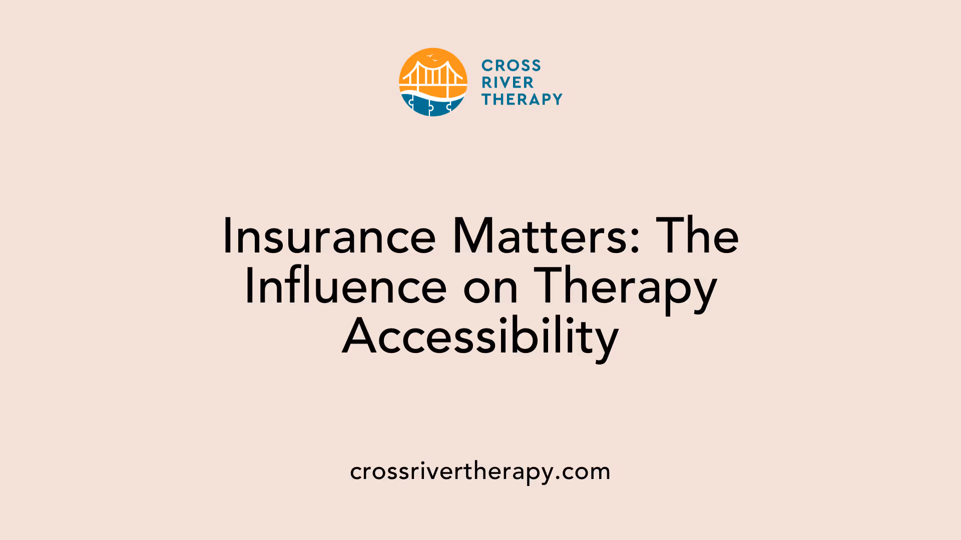 Insurance Matters: The Influence on Therapy Accessibility