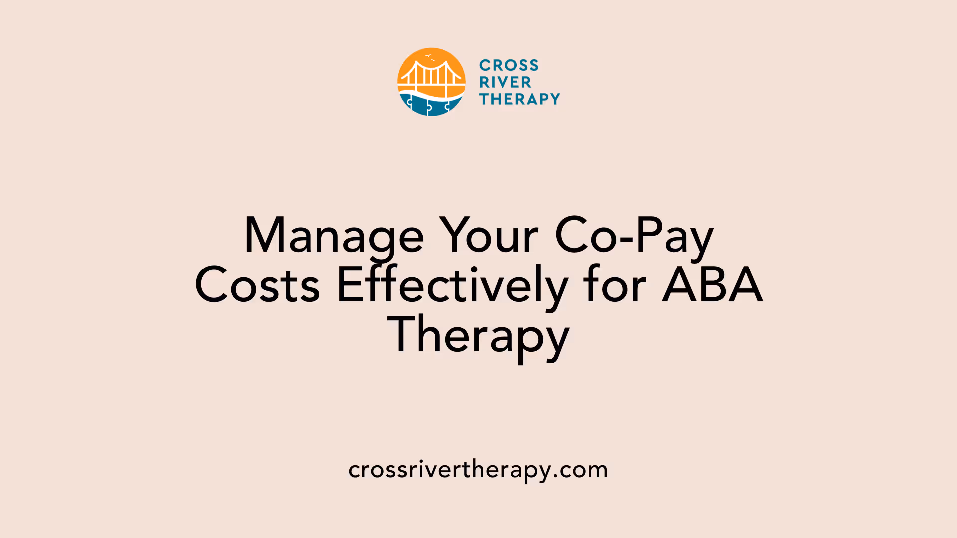 Manage Your Co-Pay Costs Effectively for ABA Therapy