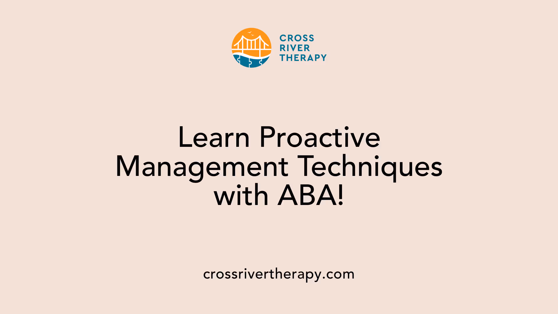 Learn Proactive Management Techniques with ABA!