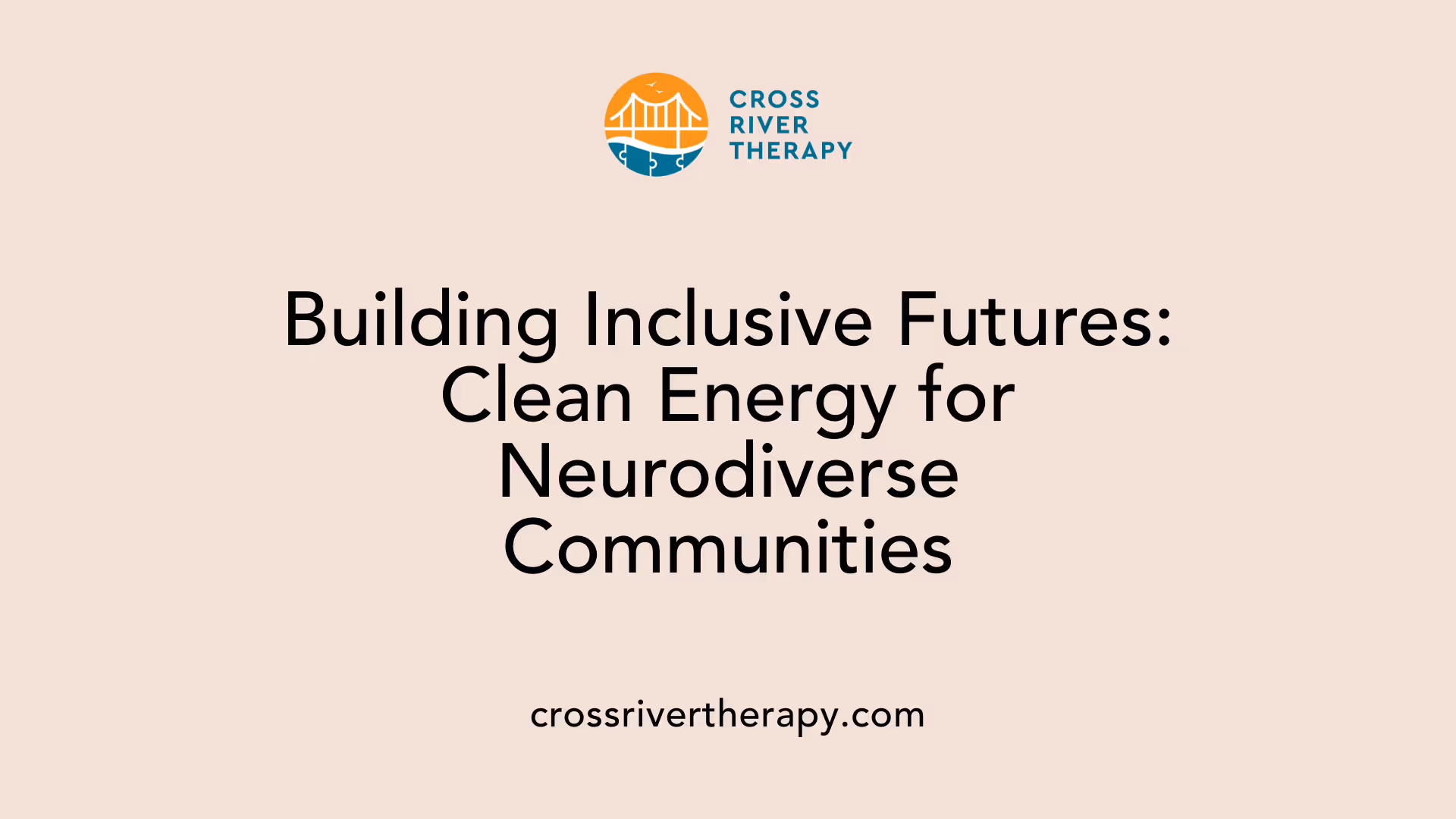 Building Inclusive Futures: Clean Energy for Neurodiverse Communities