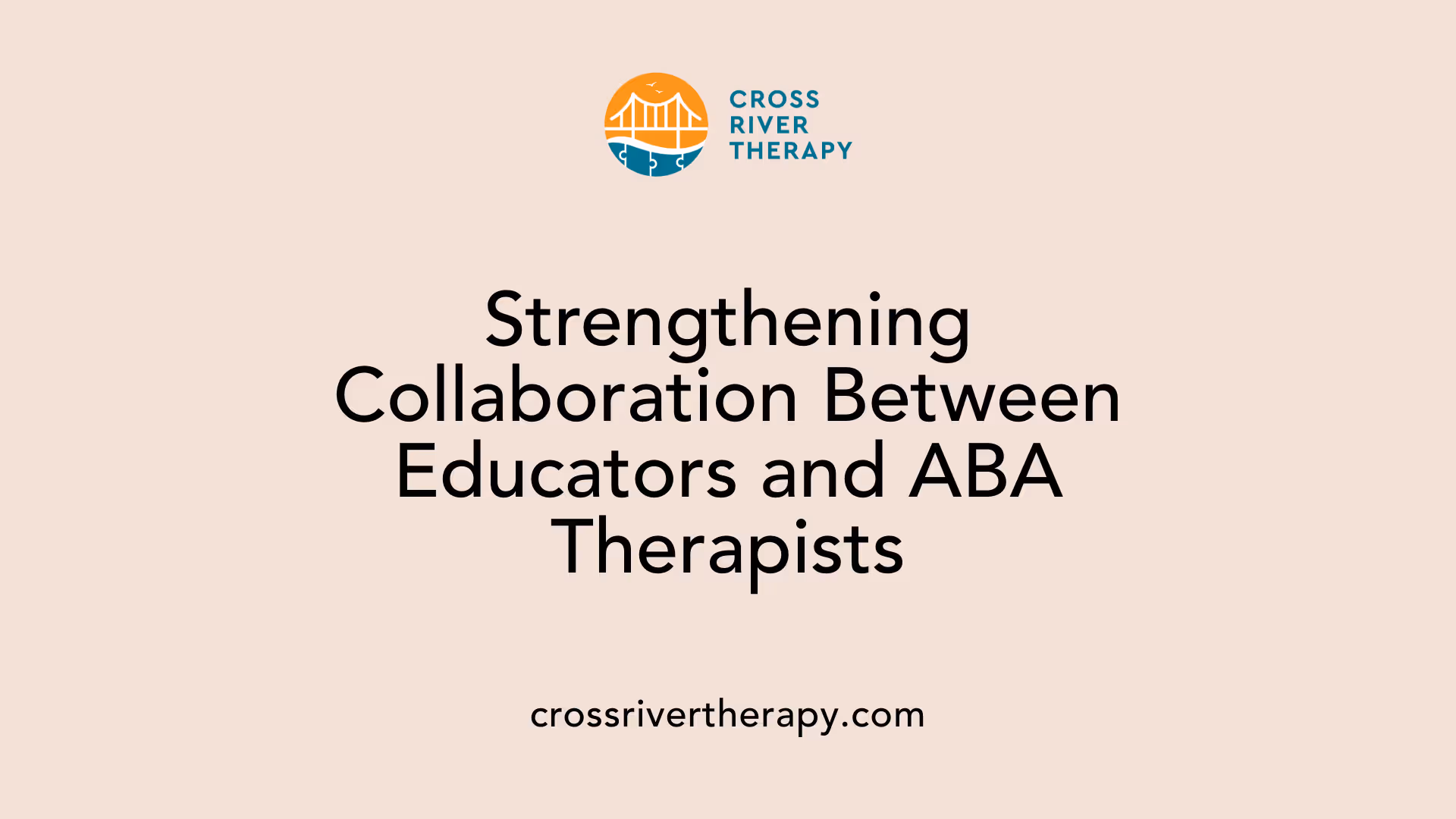 Strengthening Collaboration Between Educators and ABA Therapists