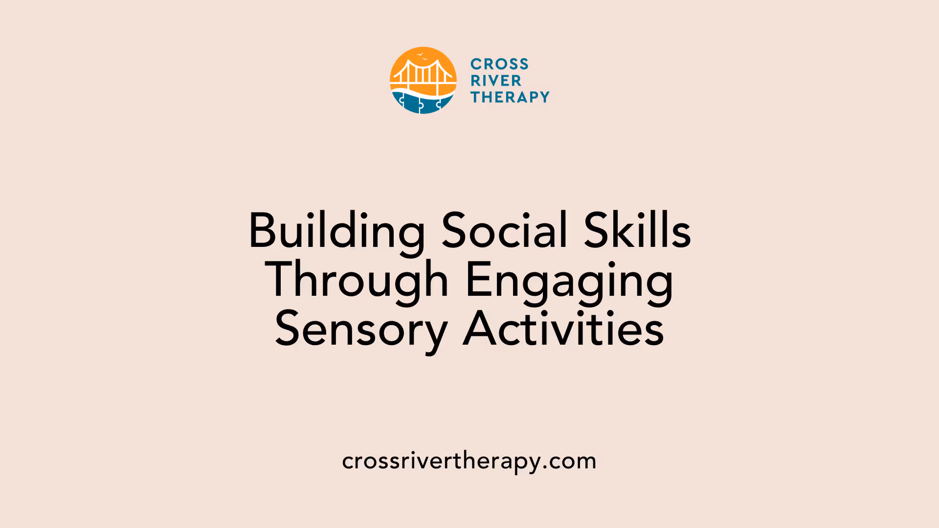 Building Social Skills Through Engaging Sensory Activities