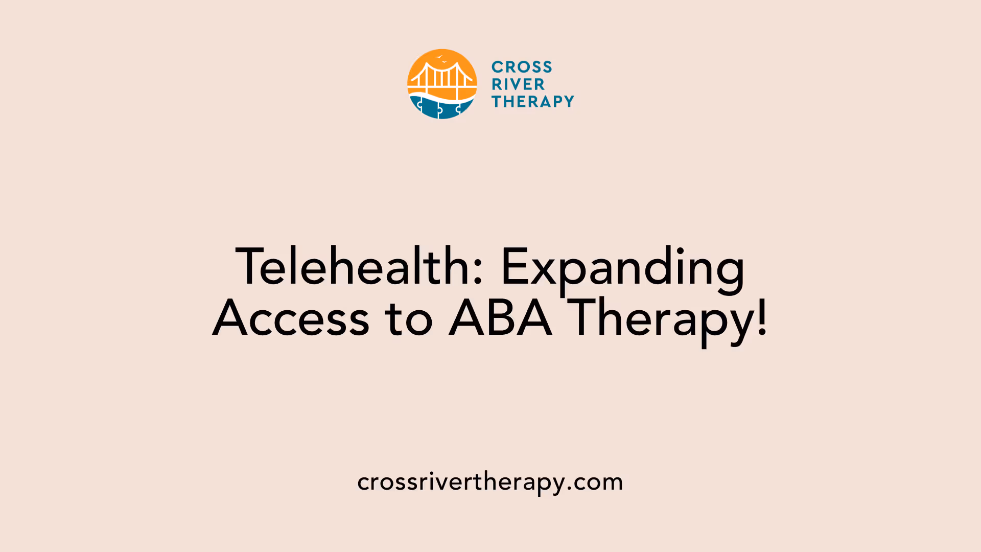 Telehealth: Expanding Access to ABA Therapy!