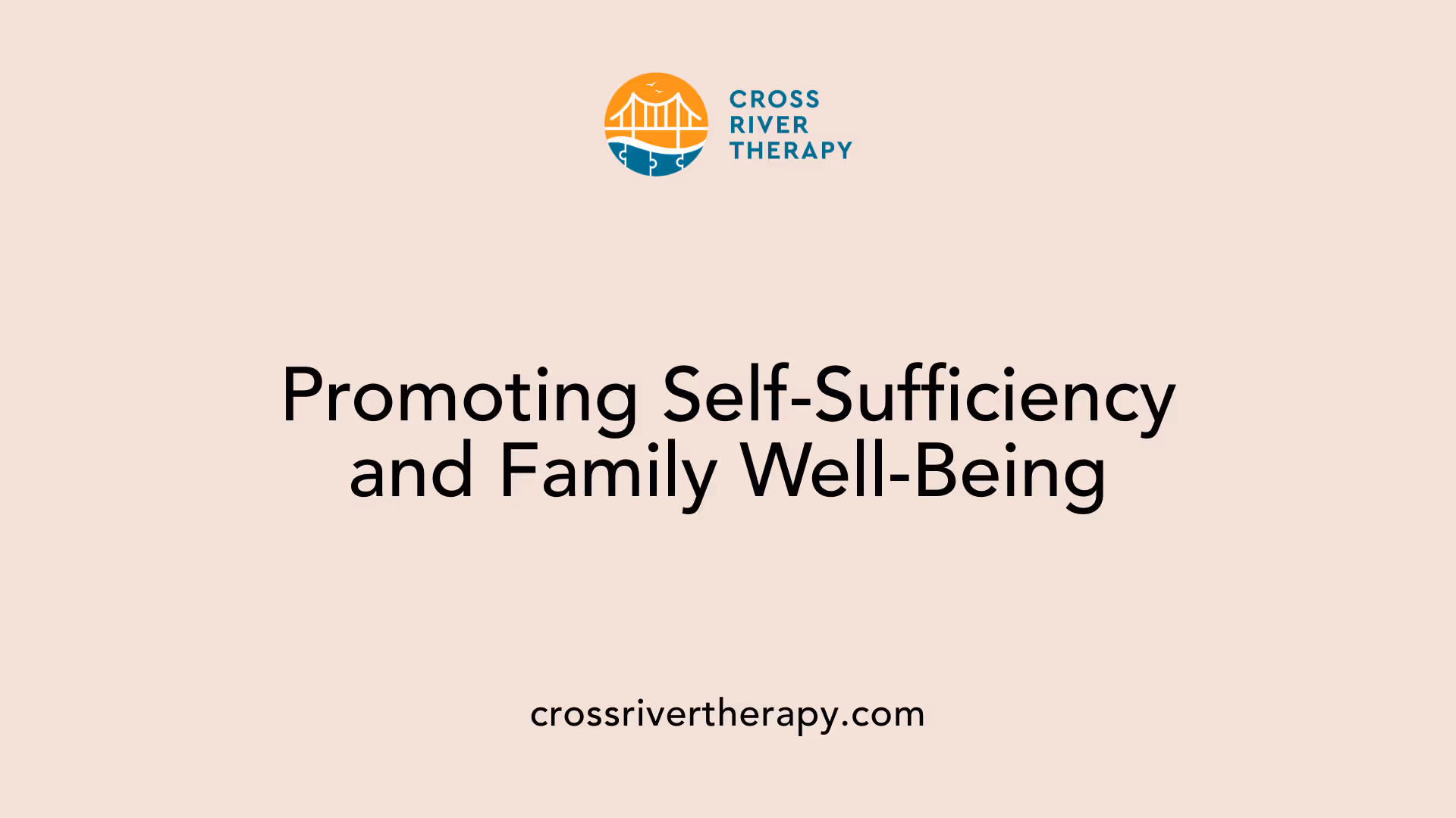 Promoting Self-Sufficiency and Family Well-Being
