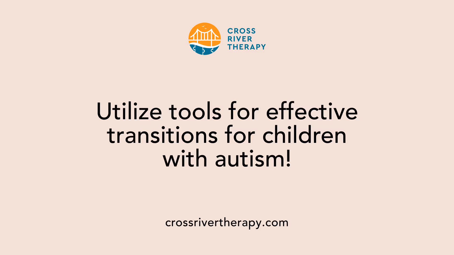 Utilize tools for effective transitions for children with autism!