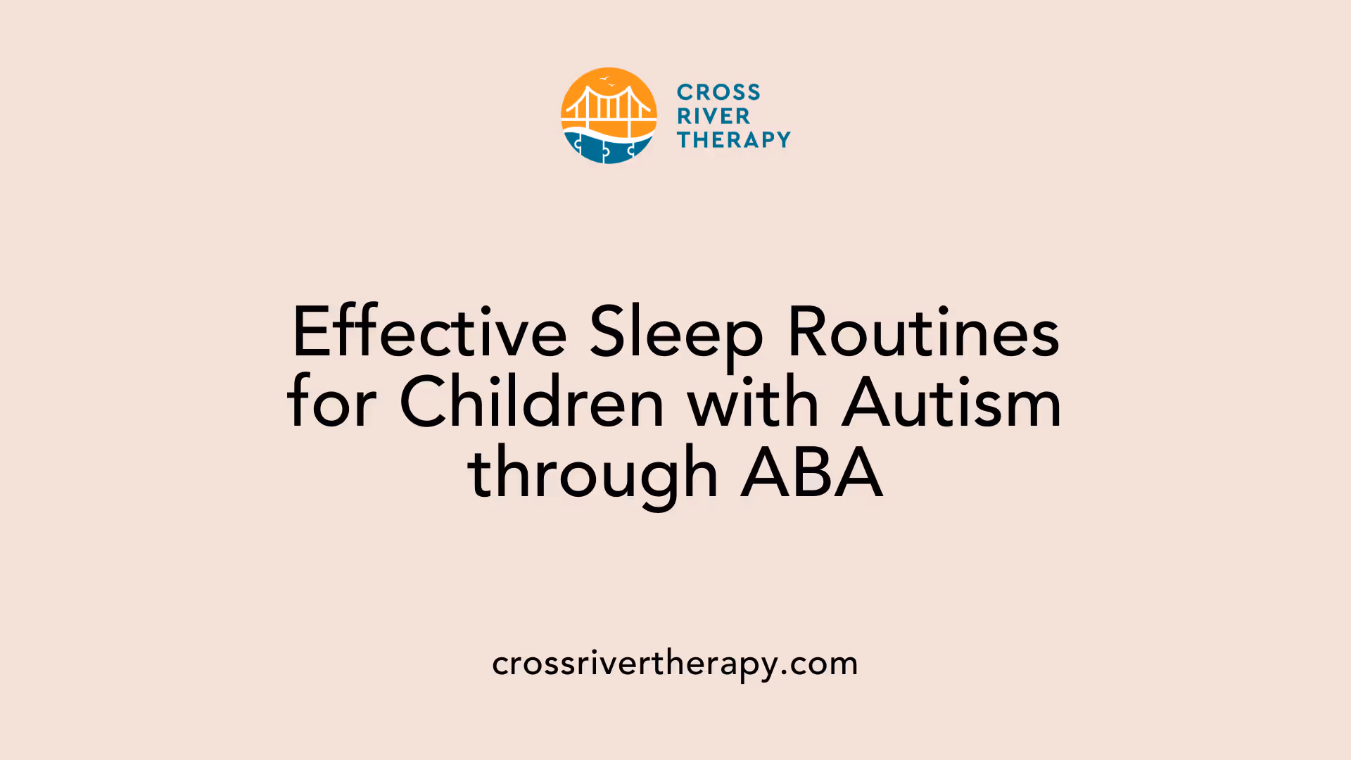 Effective Sleep Routines for Children with Autism through ABA
