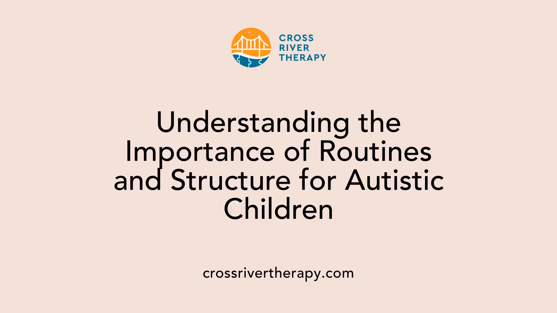 Understanding the Importance of Routines and Structure for Autistic Children