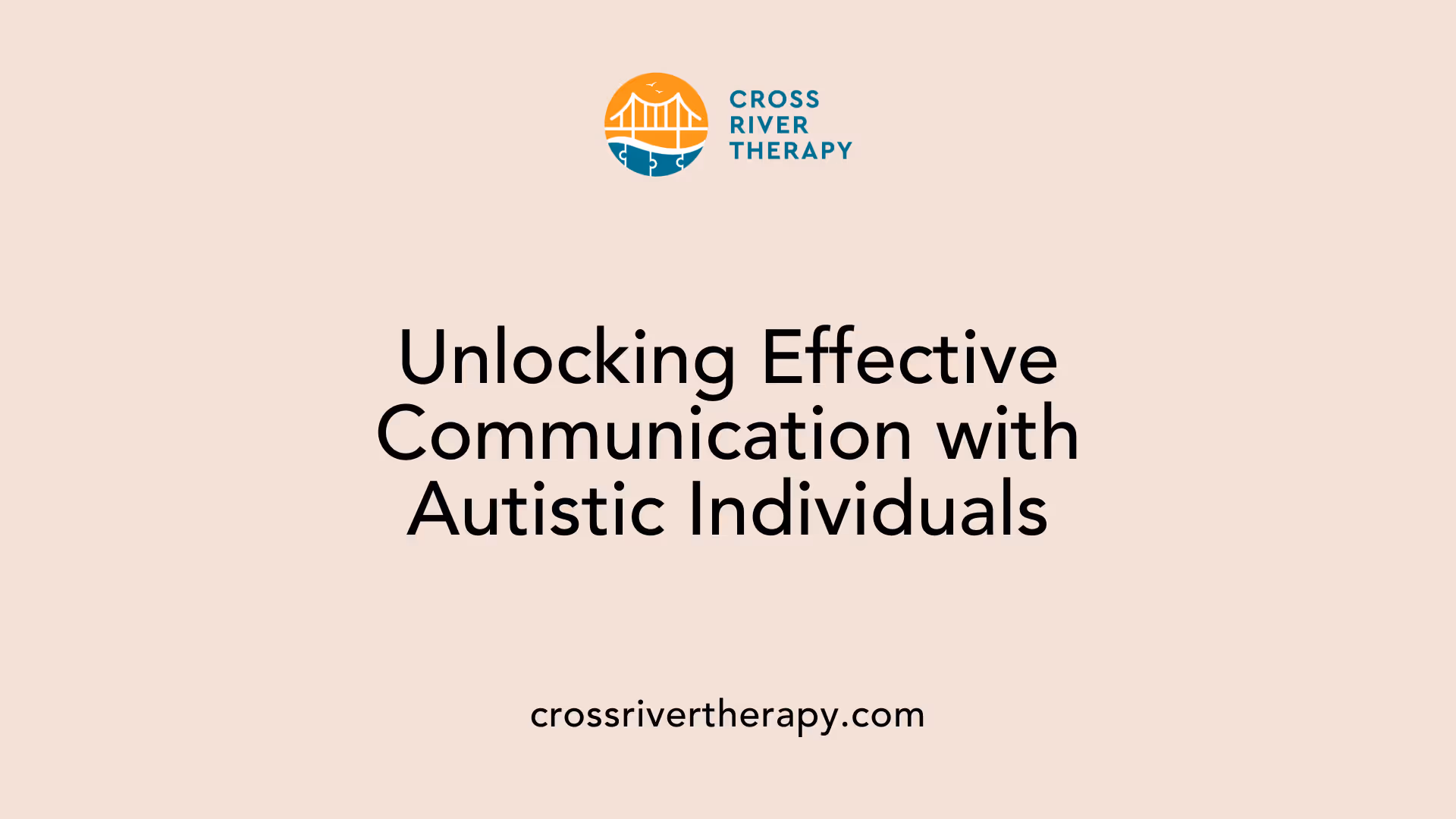 Unlocking Effective Communication with Autistic Individuals