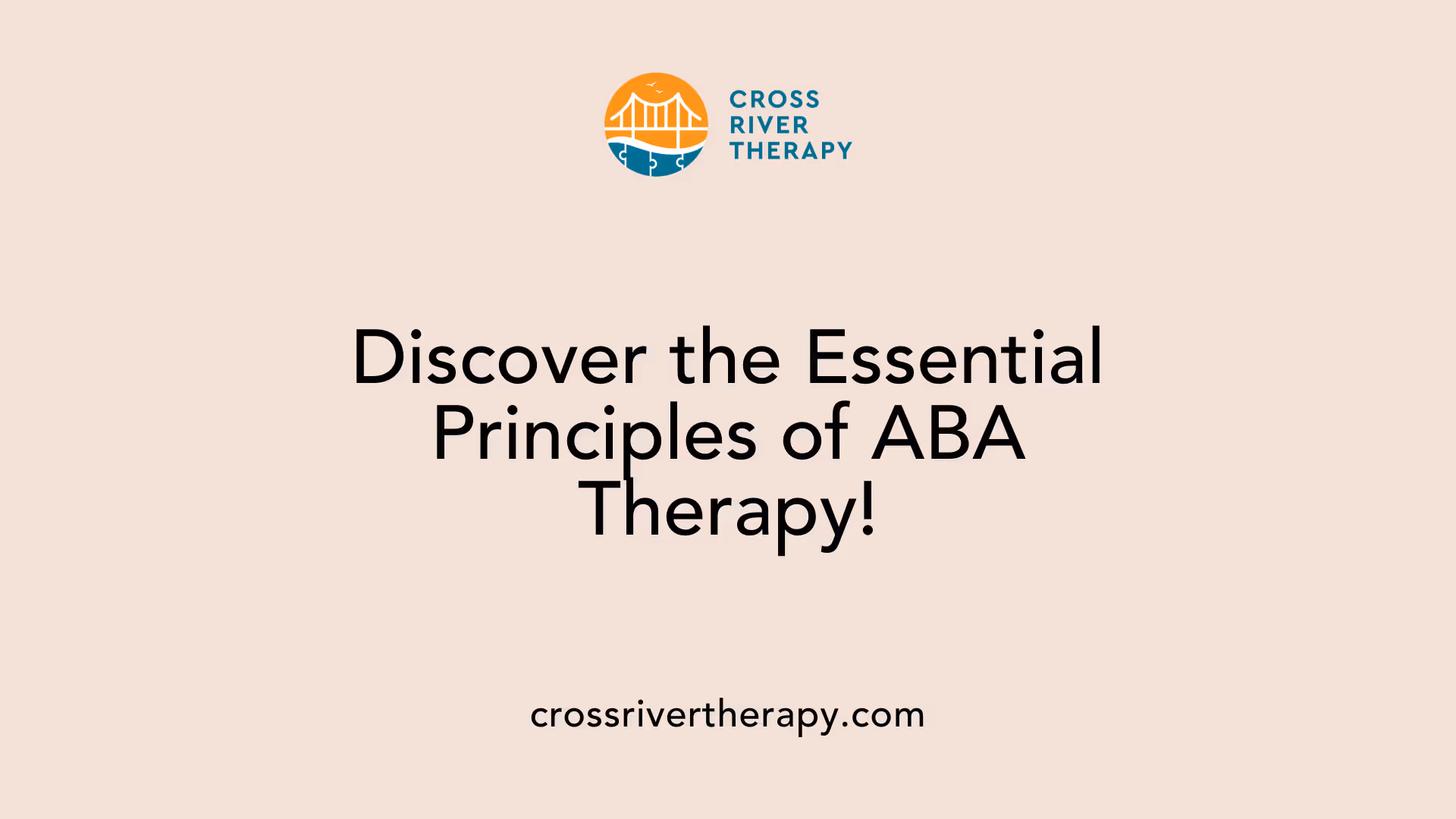 Discover the Essential Principles of ABA Therapy!