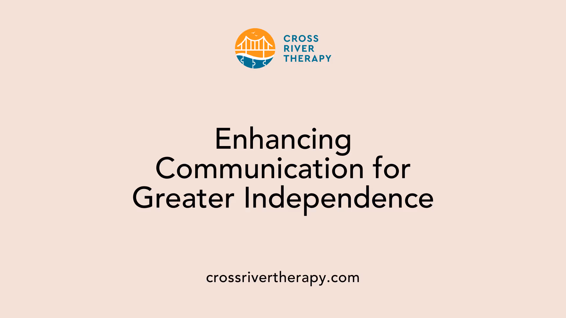 Enhancing Communication for Greater Independence