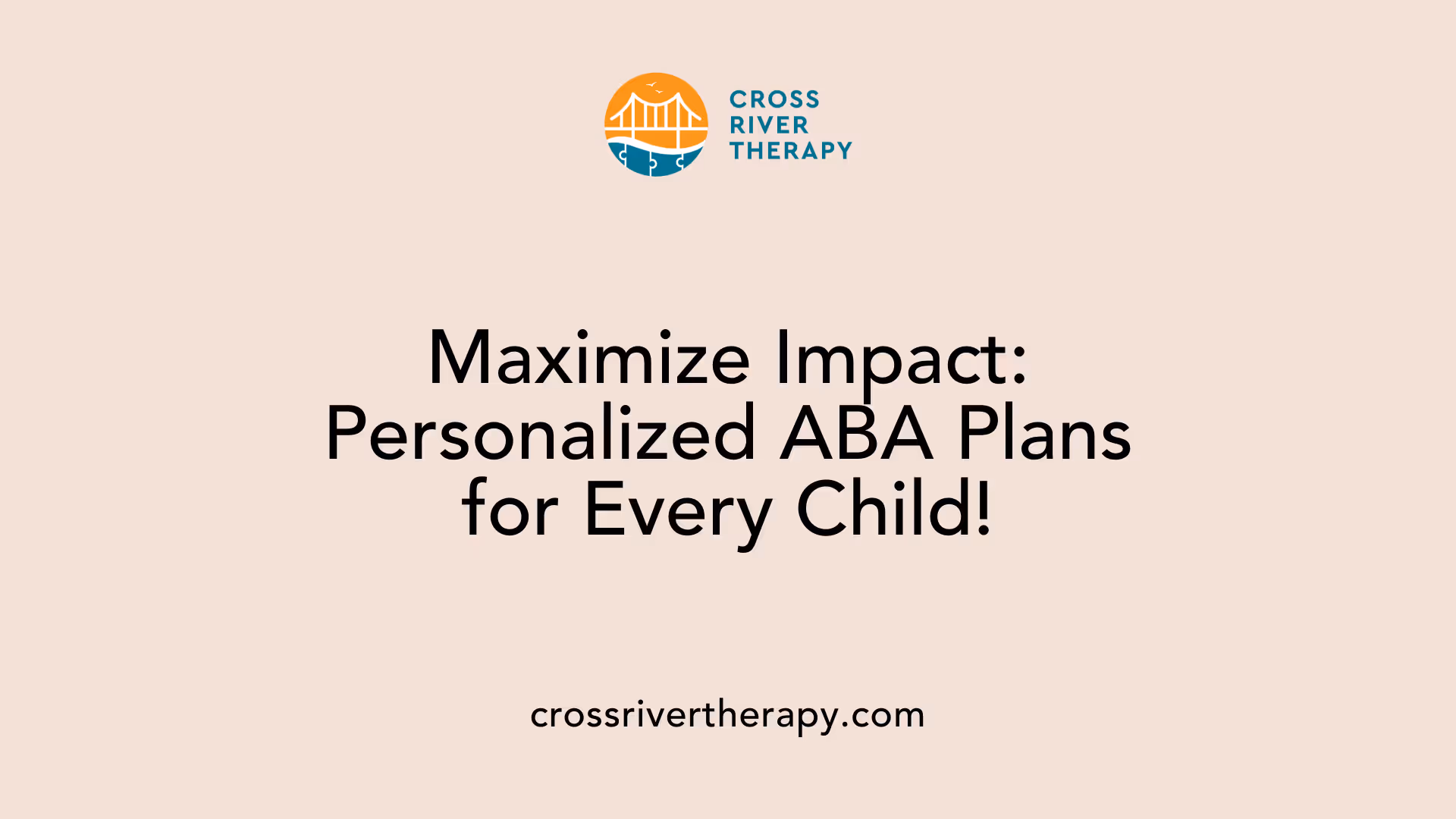 Maximize Impact: Personalized ABA Plans for Every Child!