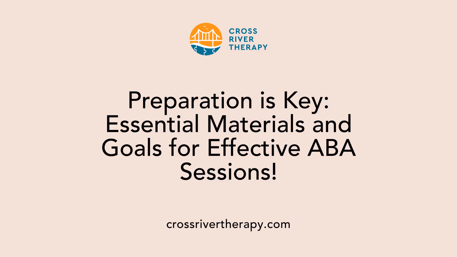 Preparation is Key: Essential Materials and Goals for Effective ABA Sessions!