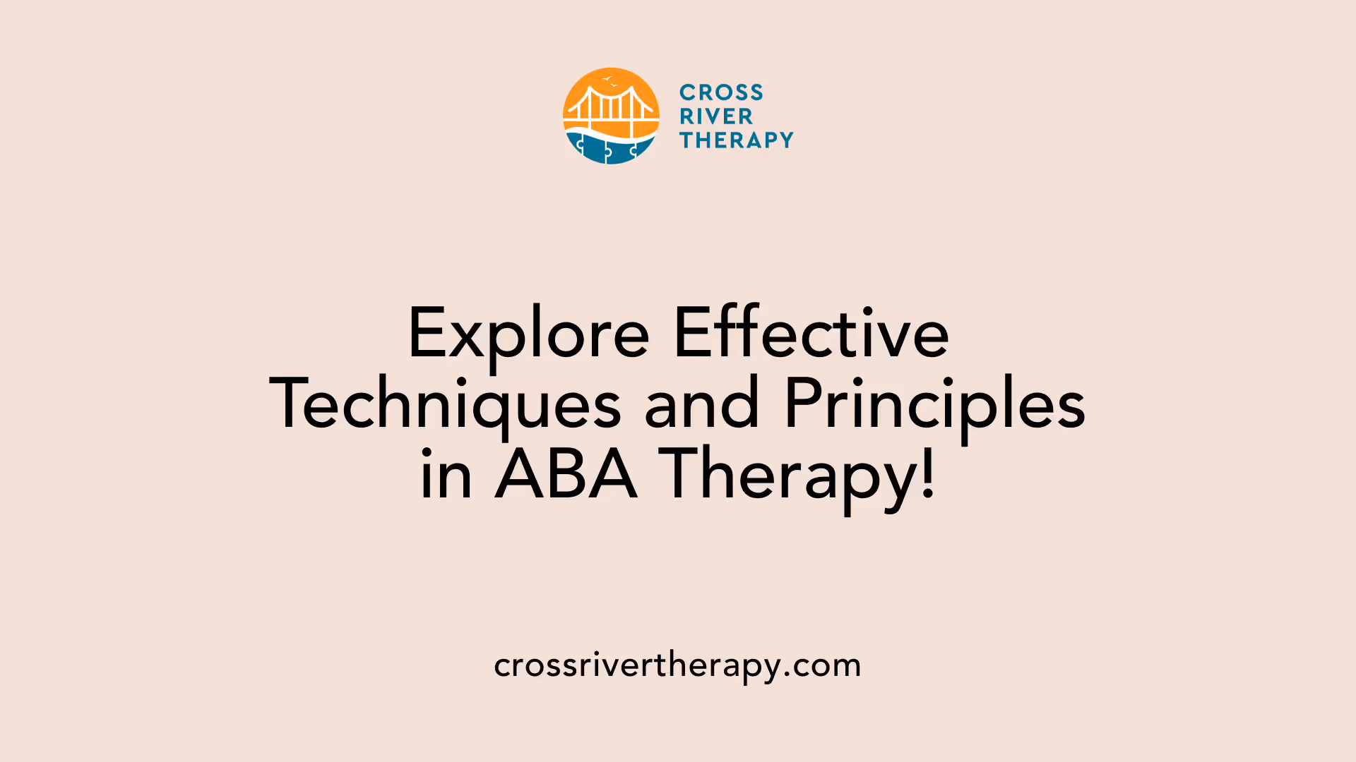 Explore Effective Techniques and Principles in ABA Therapy!