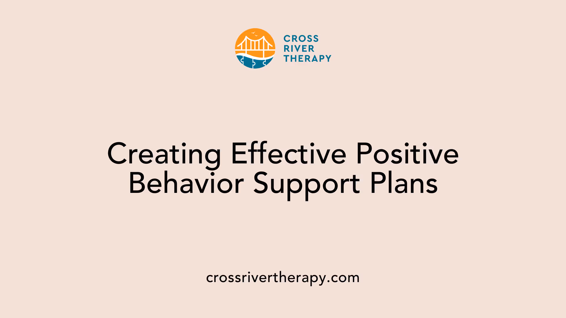 Creating Effective Positive Behavior Support Plans