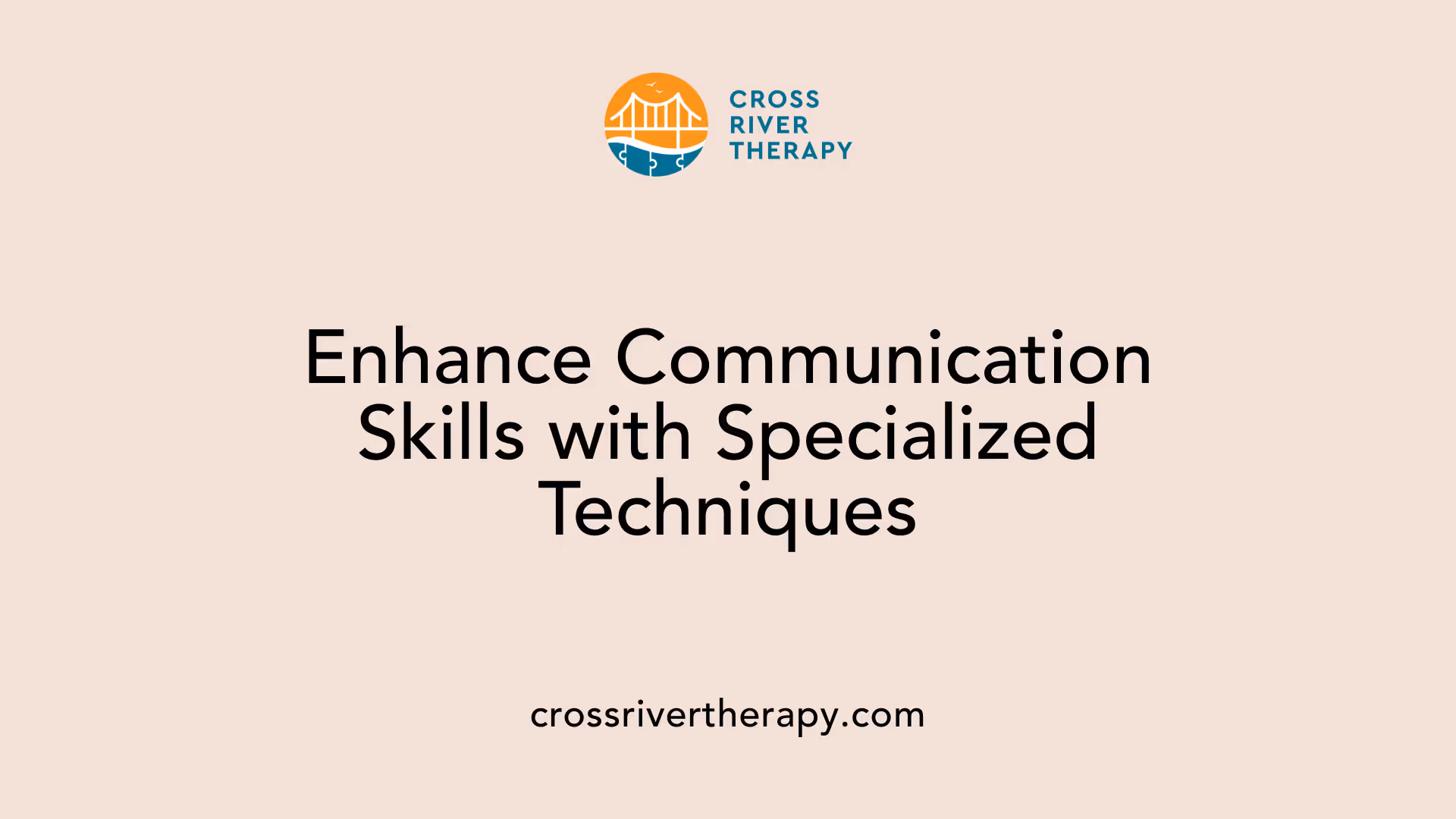 Enhance Communication Skills with Specialized Techniques