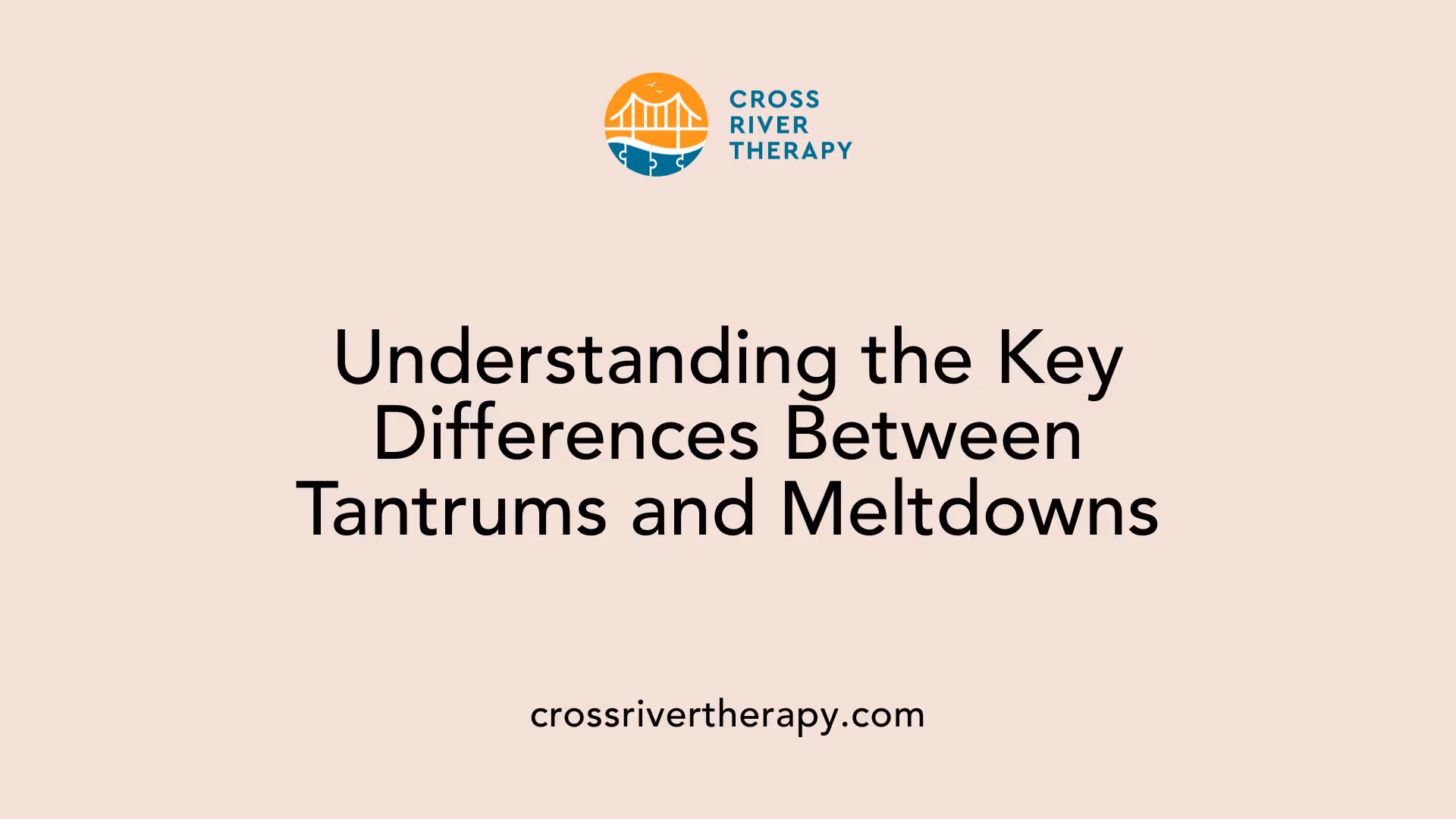 Understanding the Key Differences Between Tantrums and Meltdowns