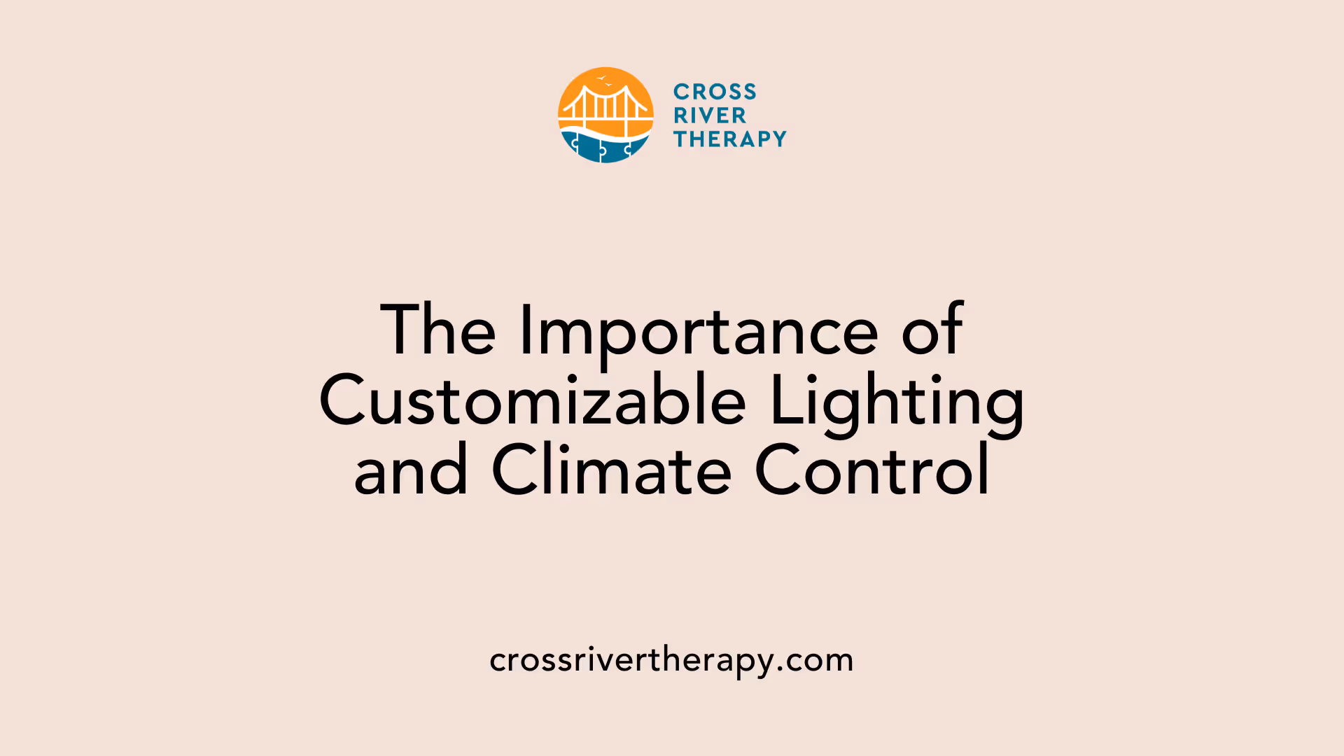 The Importance of Customizable Lighting and Climate Control