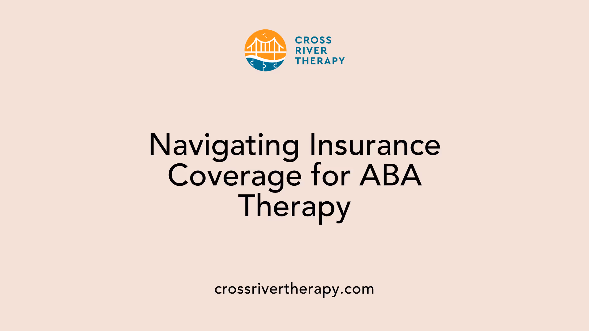 Navigating Insurance Coverage for ABA Therapy