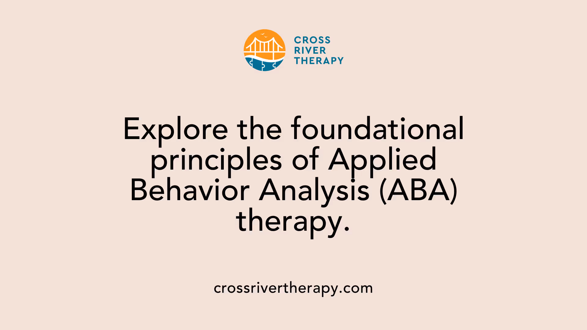 Explore the foundational principles of Applied Behavior Analysis (ABA) therapy.
