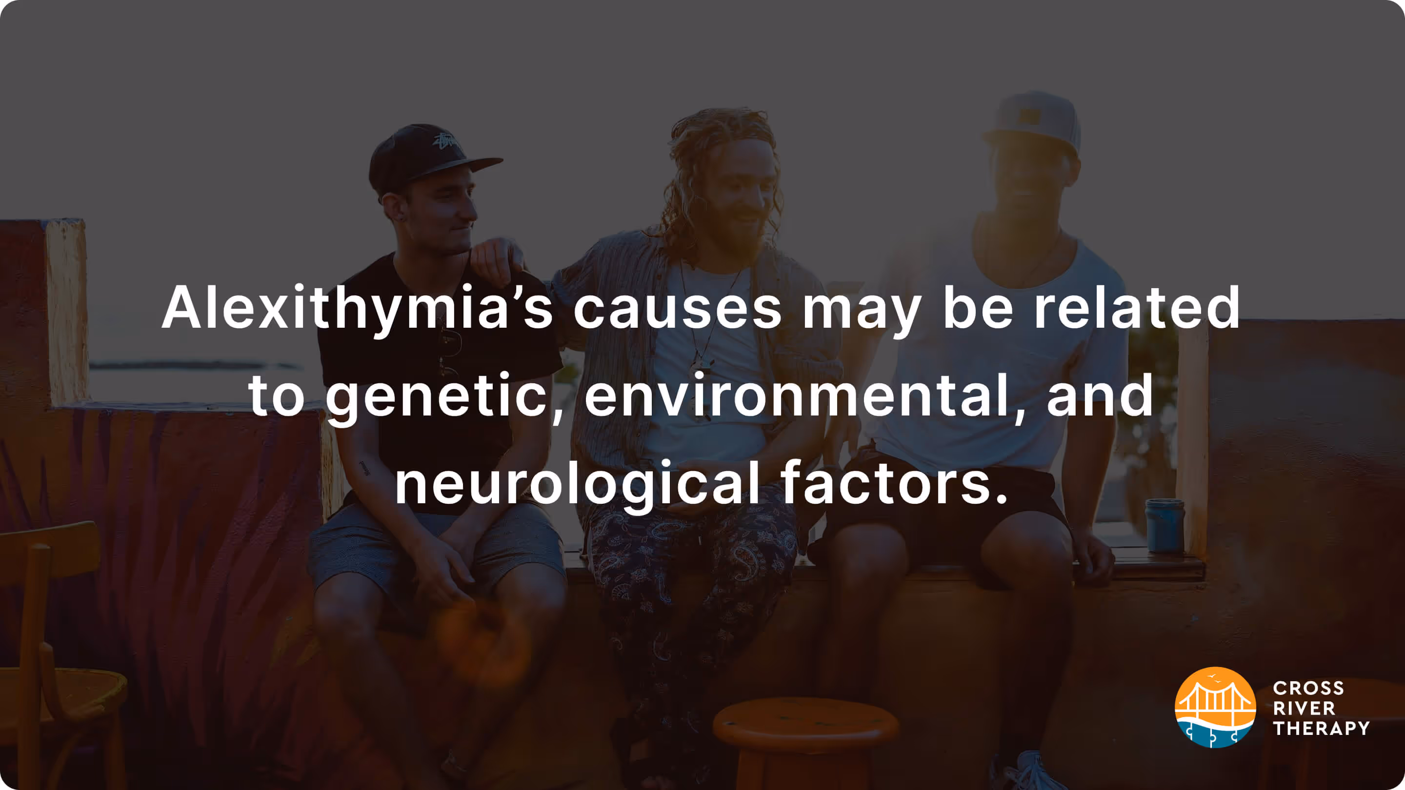 Causes of Alexithymia