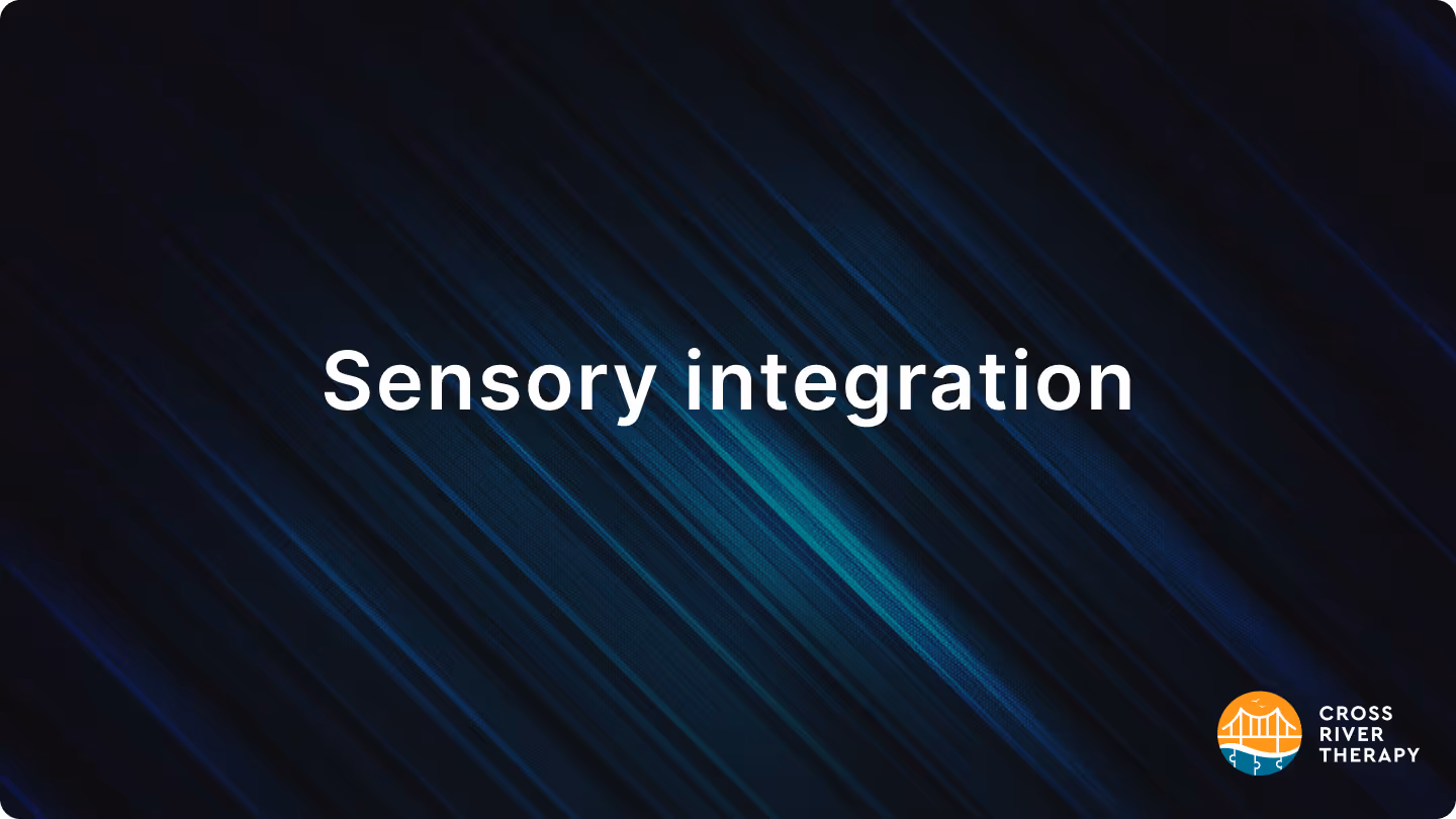 Sensory integration
