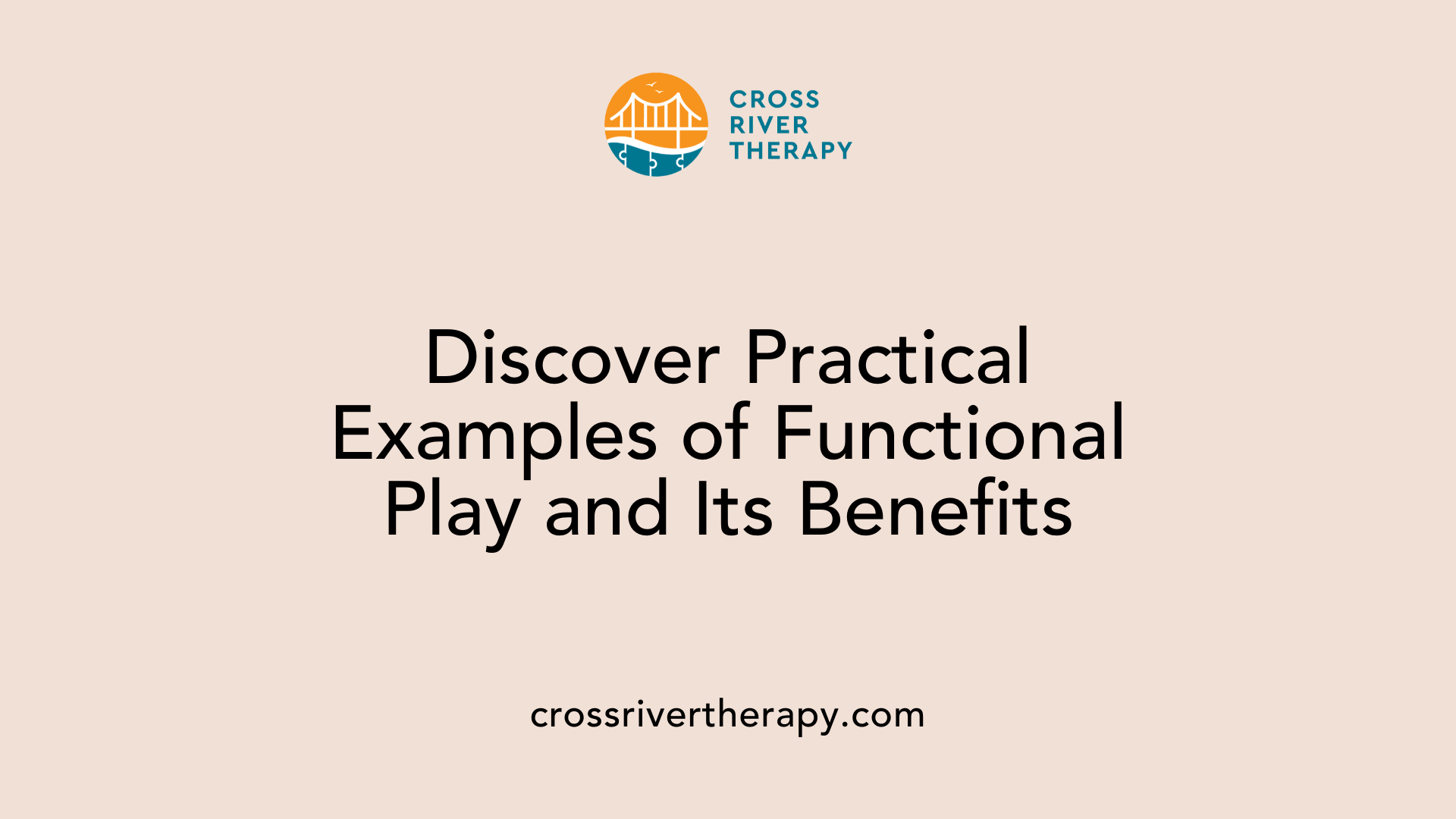 Discover Practical Examples of Functional Play and Its Benefits