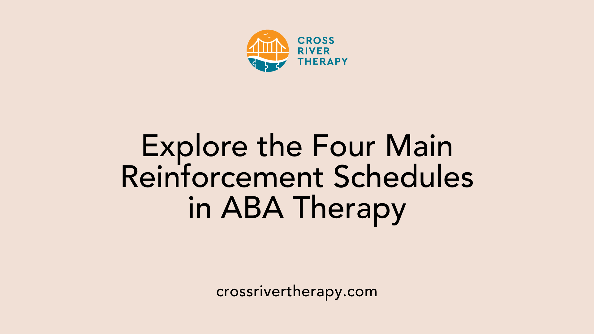 Explore the Four Main Reinforcement Schedules in ABA Therapy