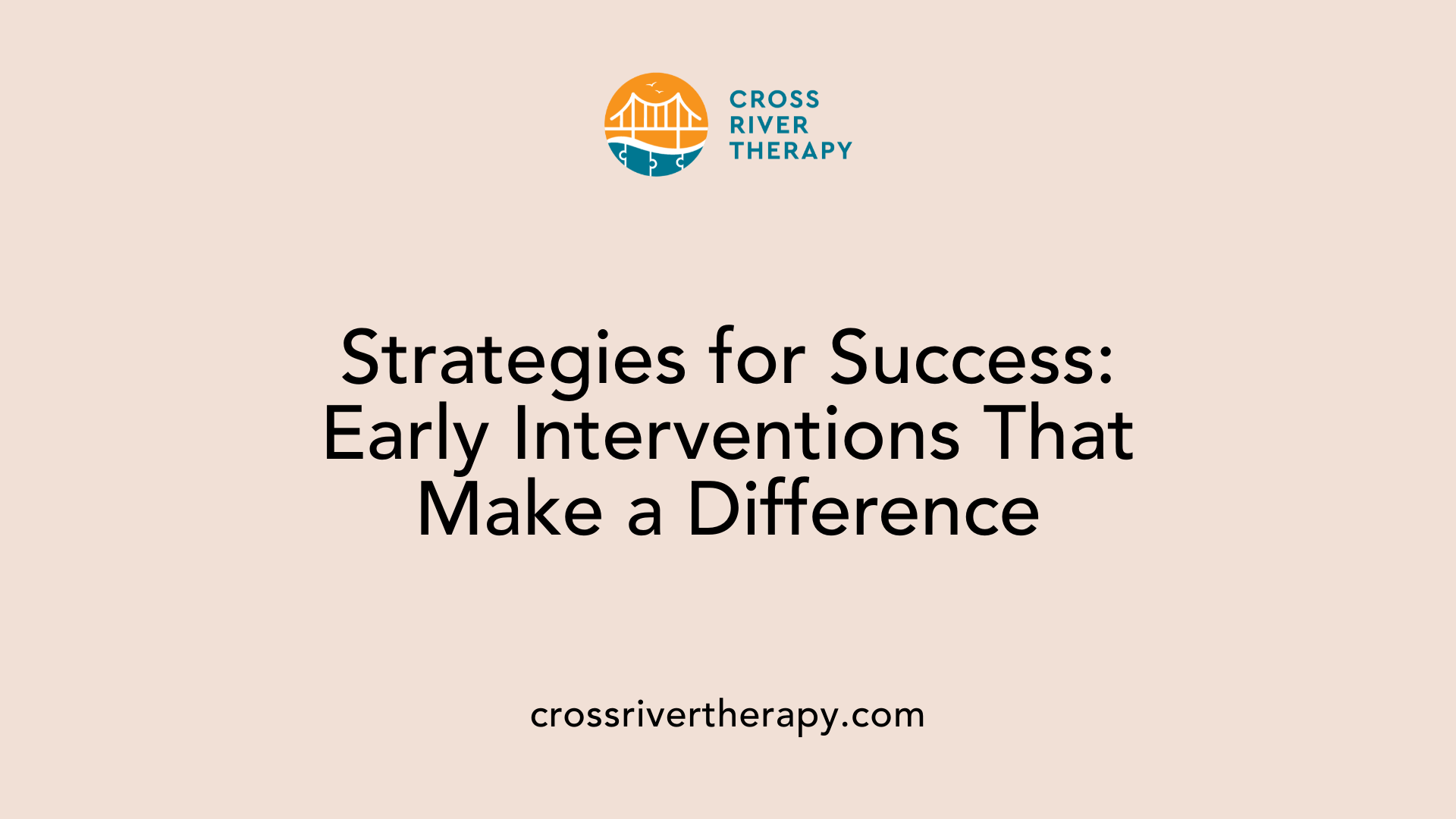 Strategies for Success: Early Interventions That Make a Difference