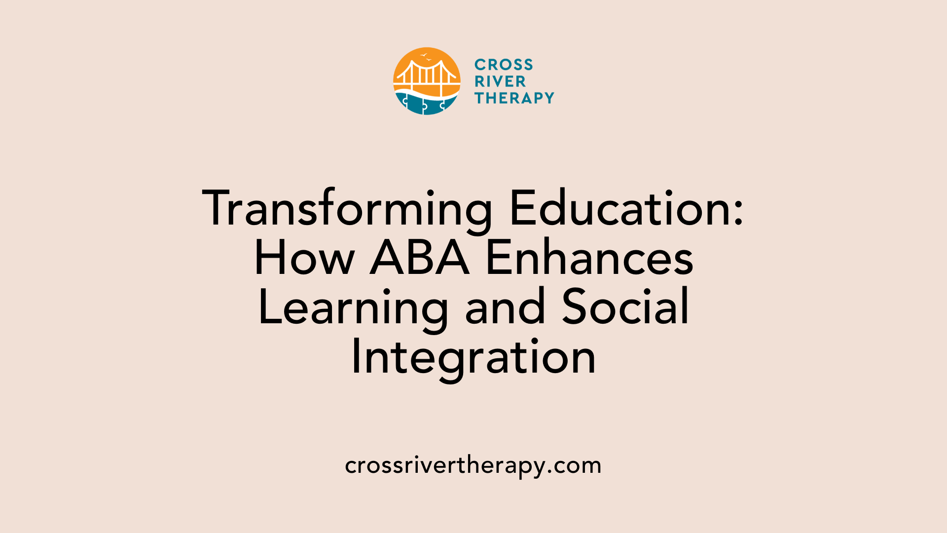 Transforming Education: How ABA Enhances Learning and Social Integration