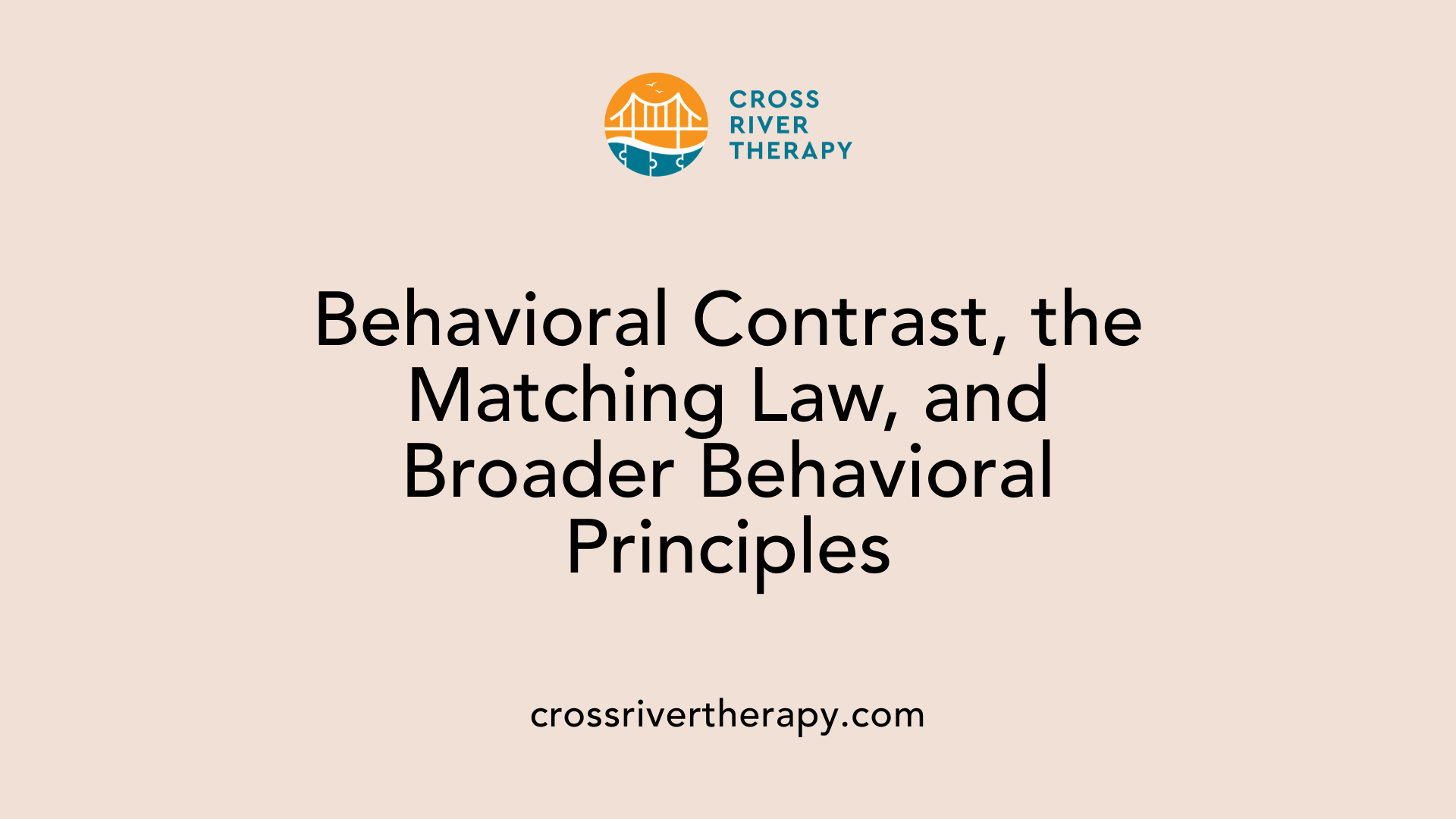 Behavioral Contrast, the Matching Law, and Broader Behavioral Principles