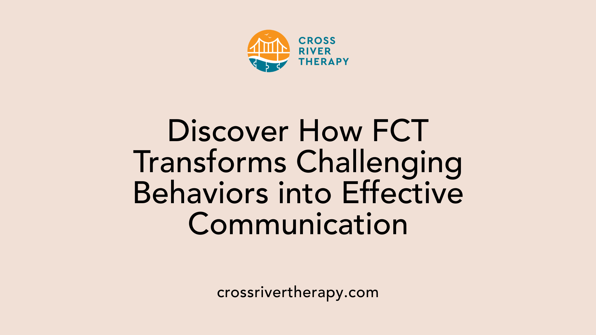 Discover How FCT Transforms Challenging Behaviors into Effective Communication