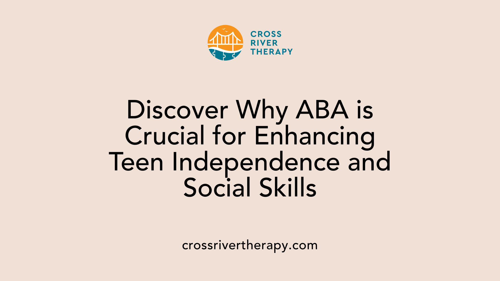 Discover Why ABA is Crucial for Enhancing Teen Independence and Social Skills